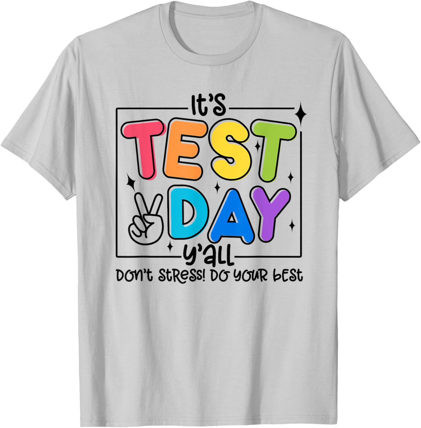 Testing Day Y'all Rock The Test 1 2 3 Motivational T-Shirt