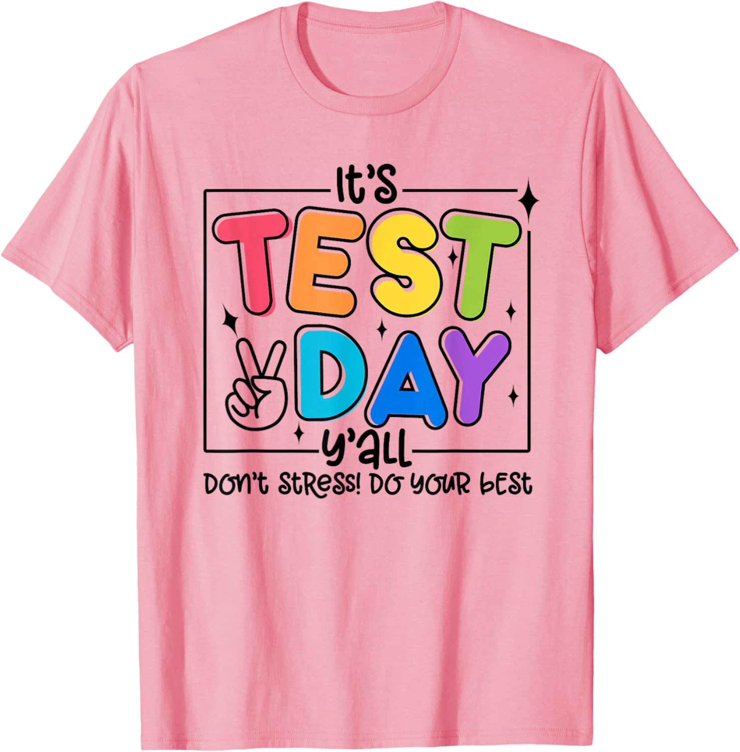 Testing Day Y'all Rock The Test 1 2 3 Motivational T-Shirt