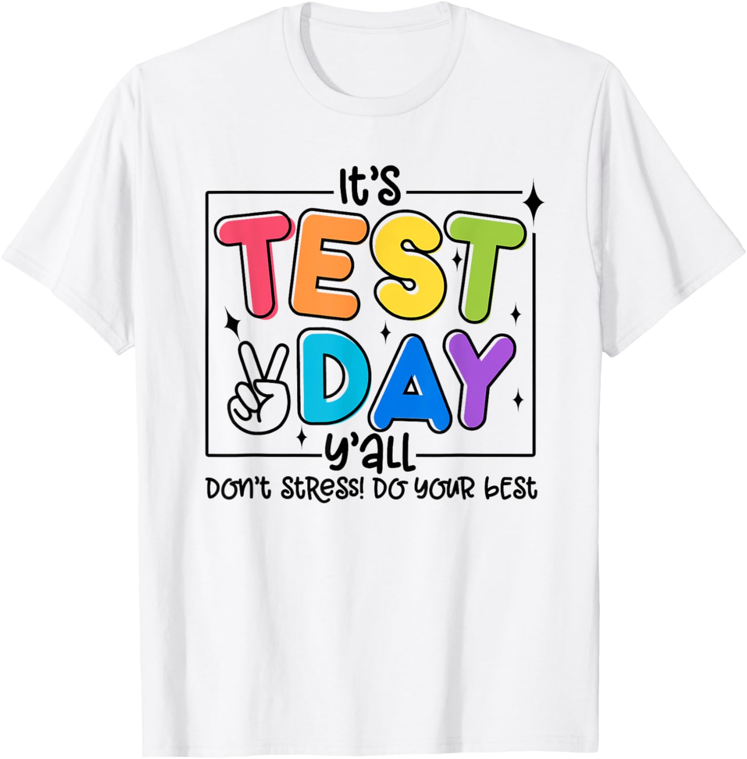 Testing Day Y'all Rock The Test 1 2 3 Motivational T-Shirt