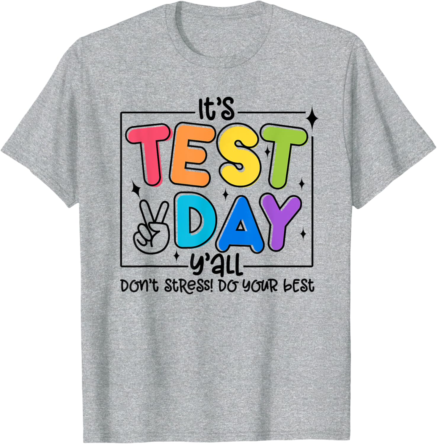 Testing Day Y'all Rock The Test 1 2 3 Motivational T-Shirt