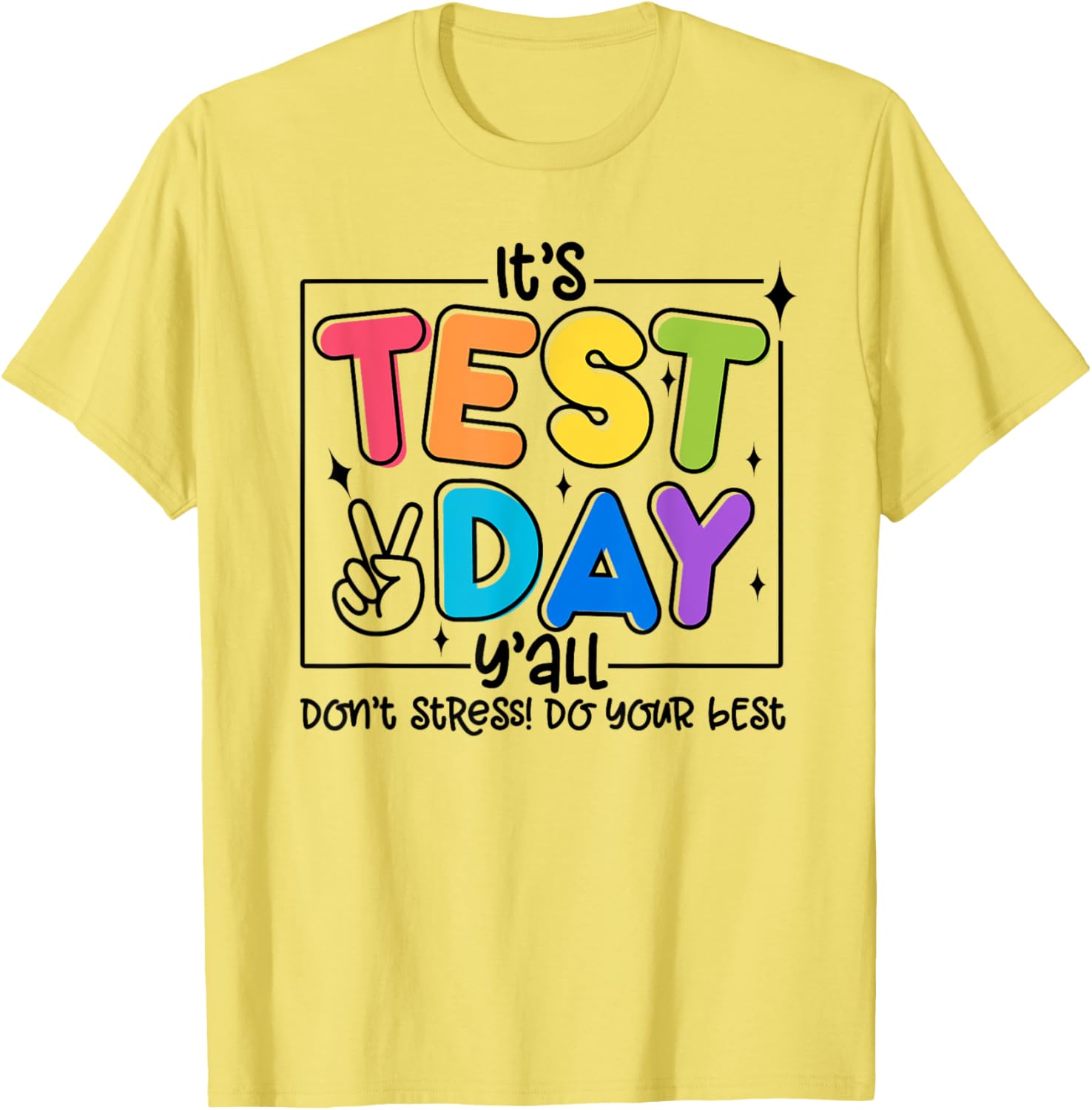 Testing Day Y'all Rock The Test 1 2 3 Motivational T-Shirt