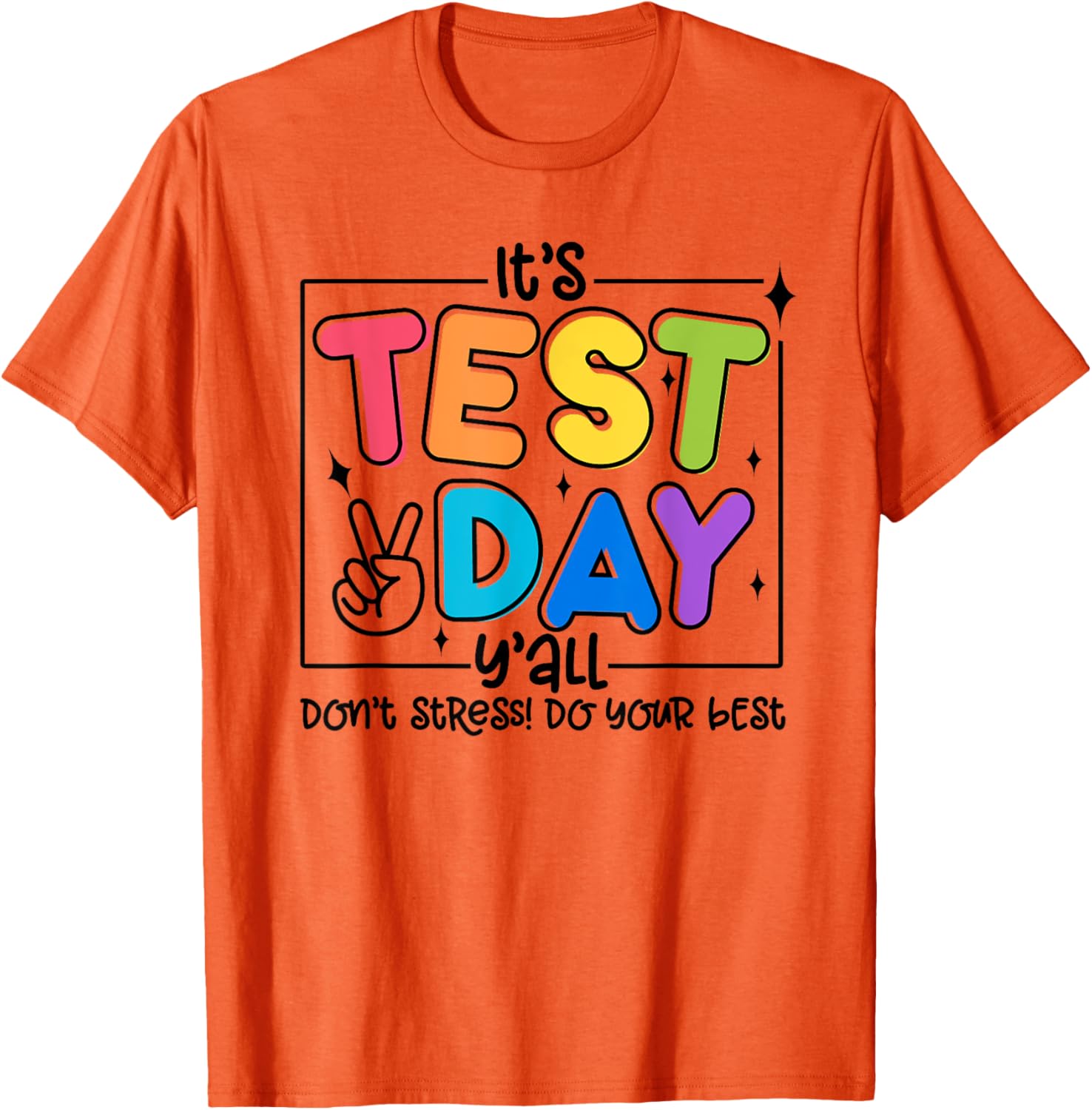 Testing Day Y'all Rock The Test 1 2 3 Motivational T-Shirt