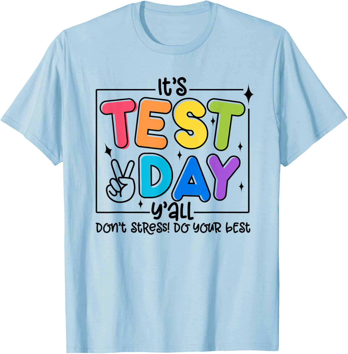 Testing Day Y'all Rock The Test 1 2 3 Motivational T-Shirt