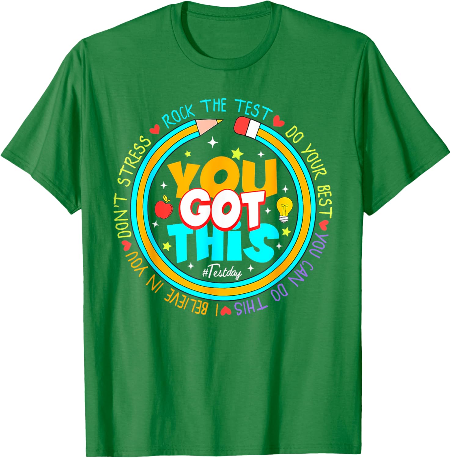 Testing Day You Got This Test Day Rock The Test Teacher T-Shirt