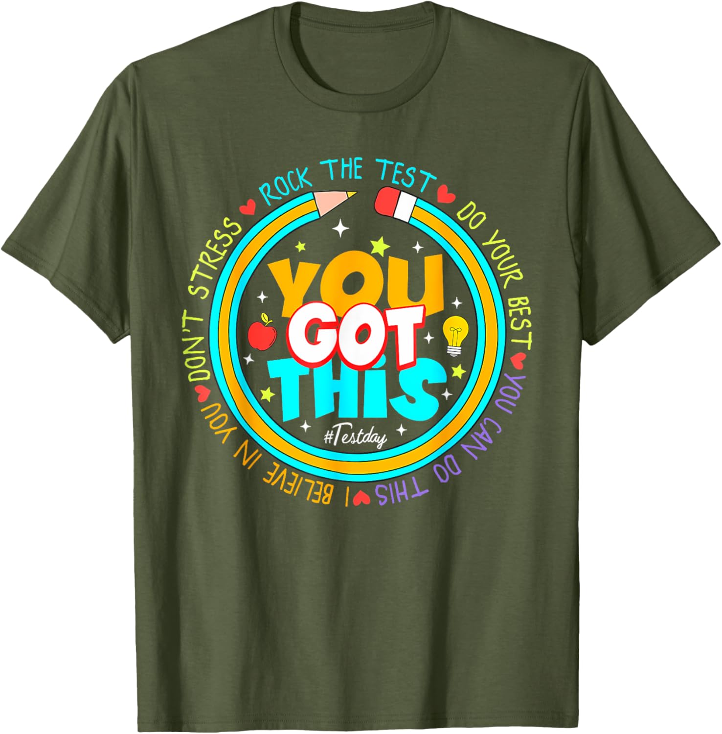 Testing Day You Got This Test Day Rock The Test Teacher T-Shirt