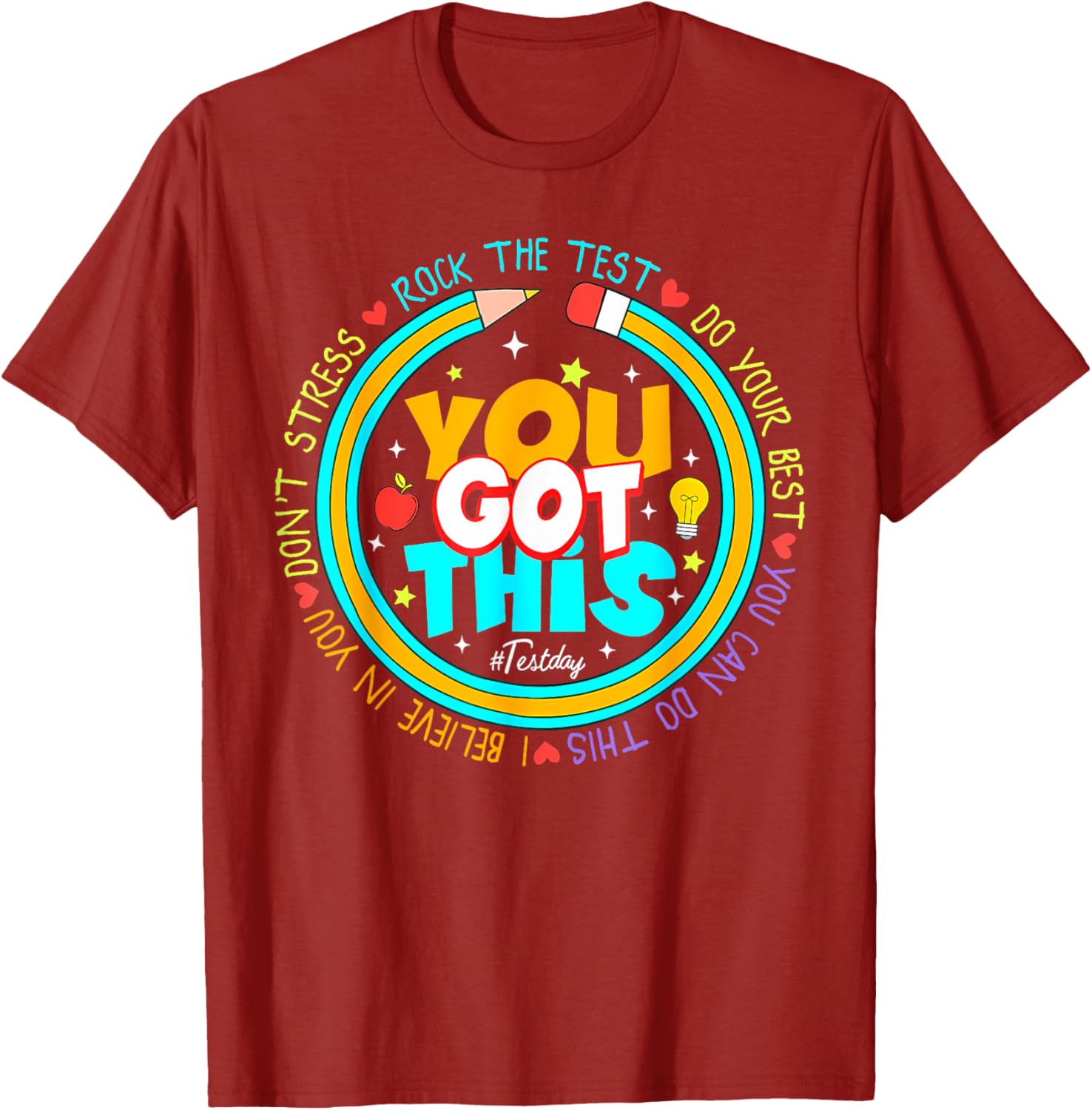 Testing Day You Got This Test Day Rock The Test Teacher T-Shirt
