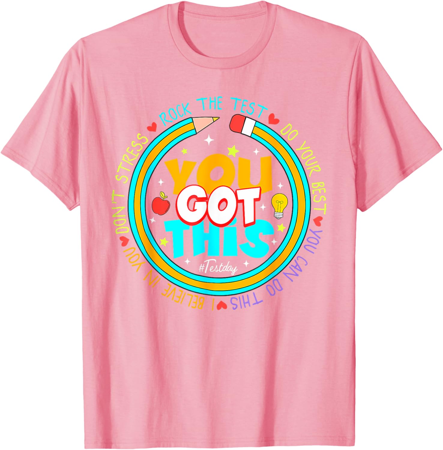 Testing Day You Got This Test Day Rock The Test Teacher T-Shirt