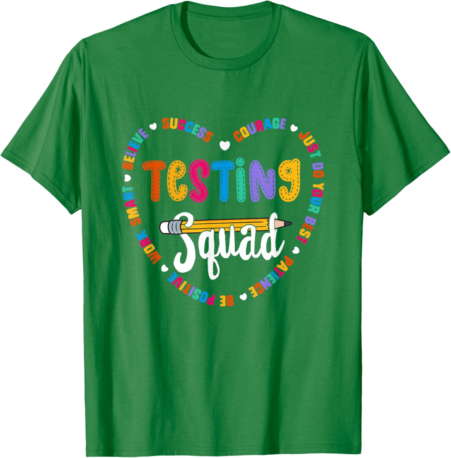 Testing Squad Motivational Test Day words heart Testing Crew T-Shirt