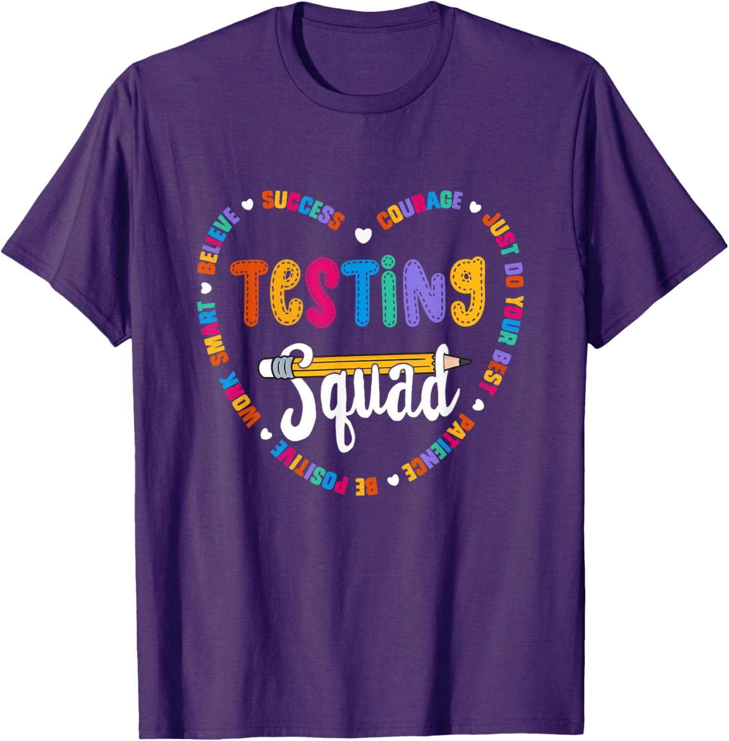 Testing Squad Motivational Test Day words heart Testing Crew T-Shirt