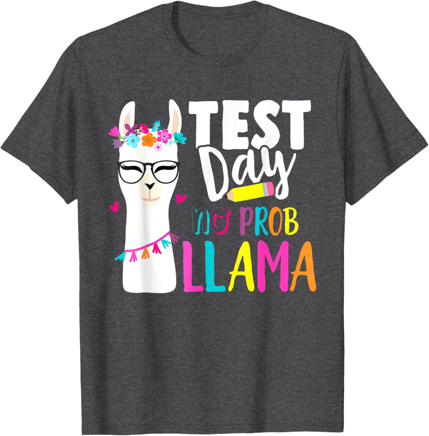 Testing Test Day No Prob Llama Teacher T-Shirt