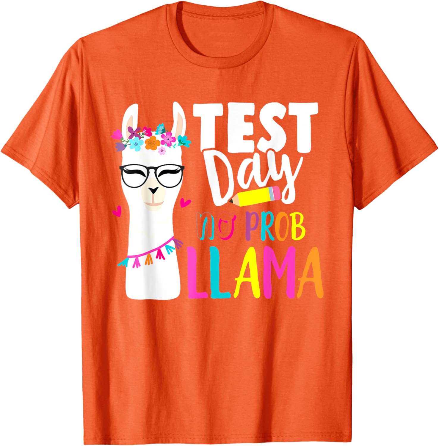 Testing Test Day No Prob Llama Teacher T-Shirt