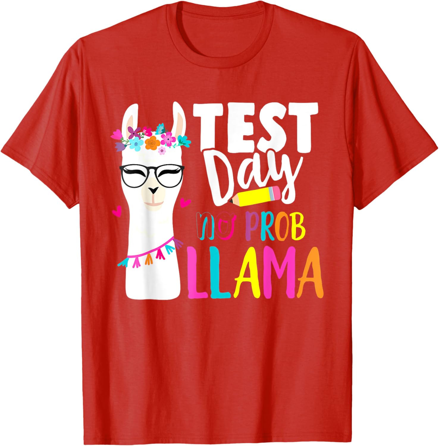 Testing Test Day No Prob Llama Teacher T-Shirt