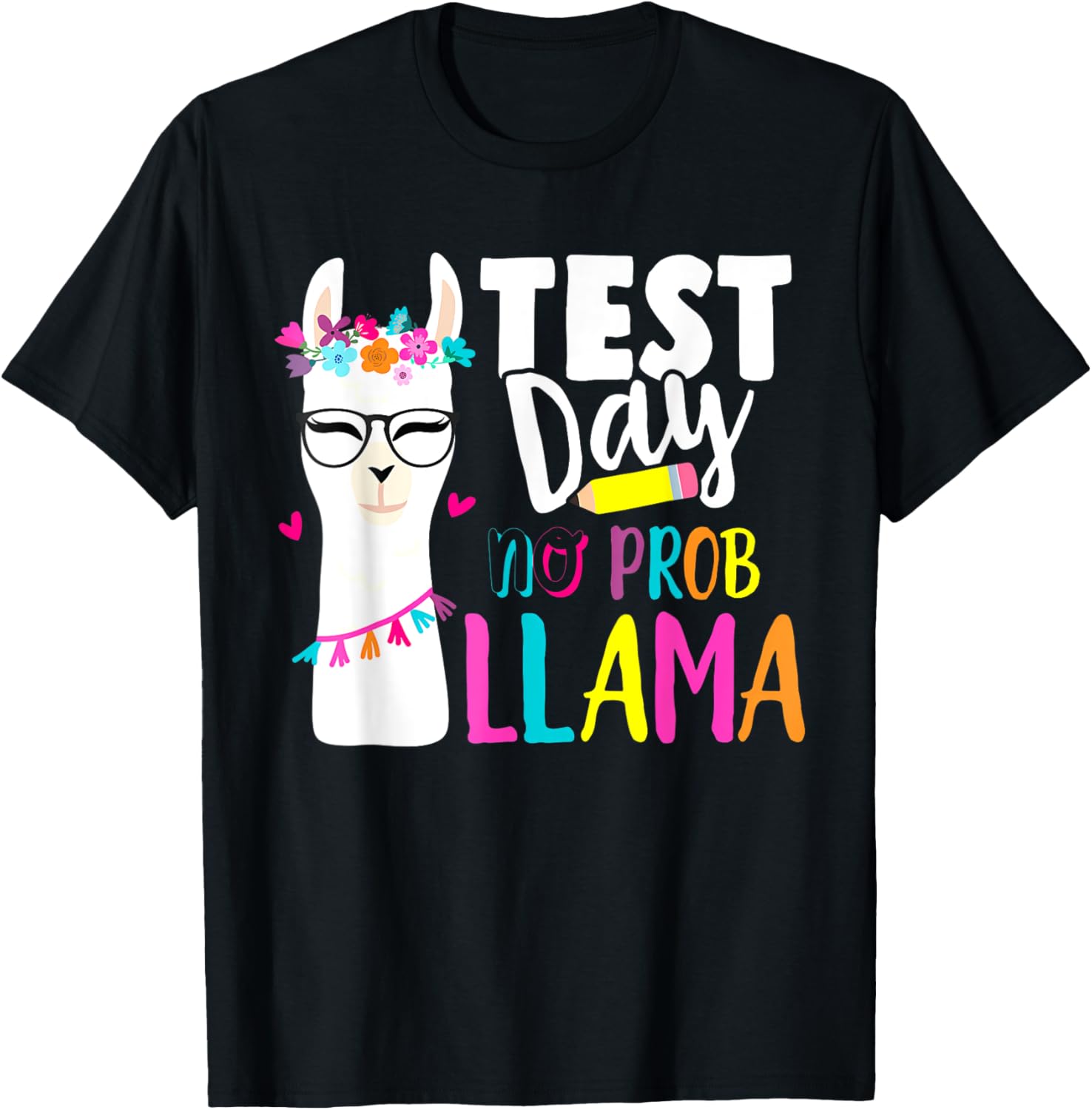 Testing Test Day No Prob Llama Teacher T-Shirt
