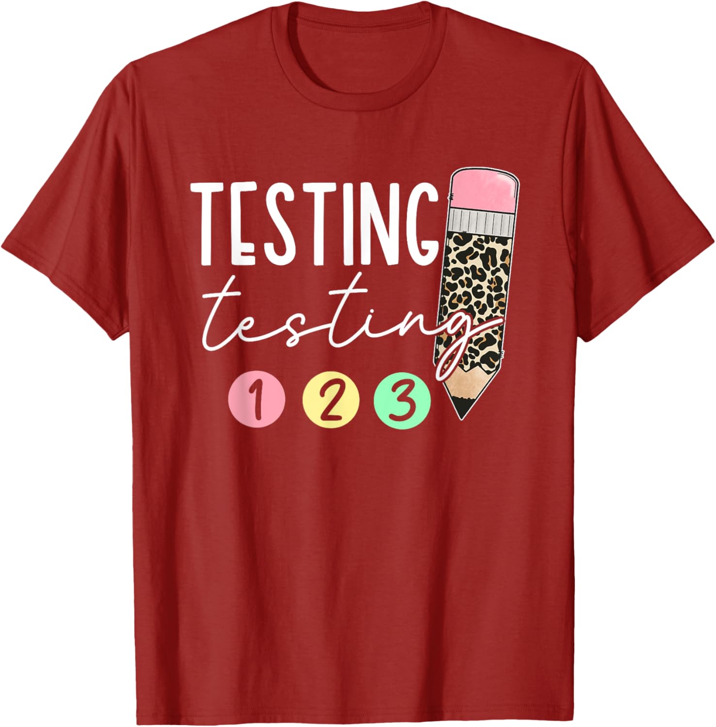 Testing Testing 123 Cute Test Day Teachers Students Girl Kid T-Shirt