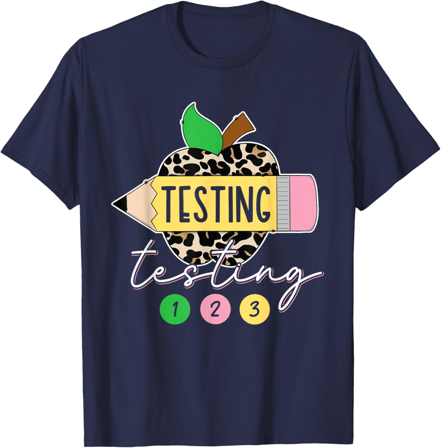 Testing Testing 123 Leopard Test Day For Teachers Students T-Shirt