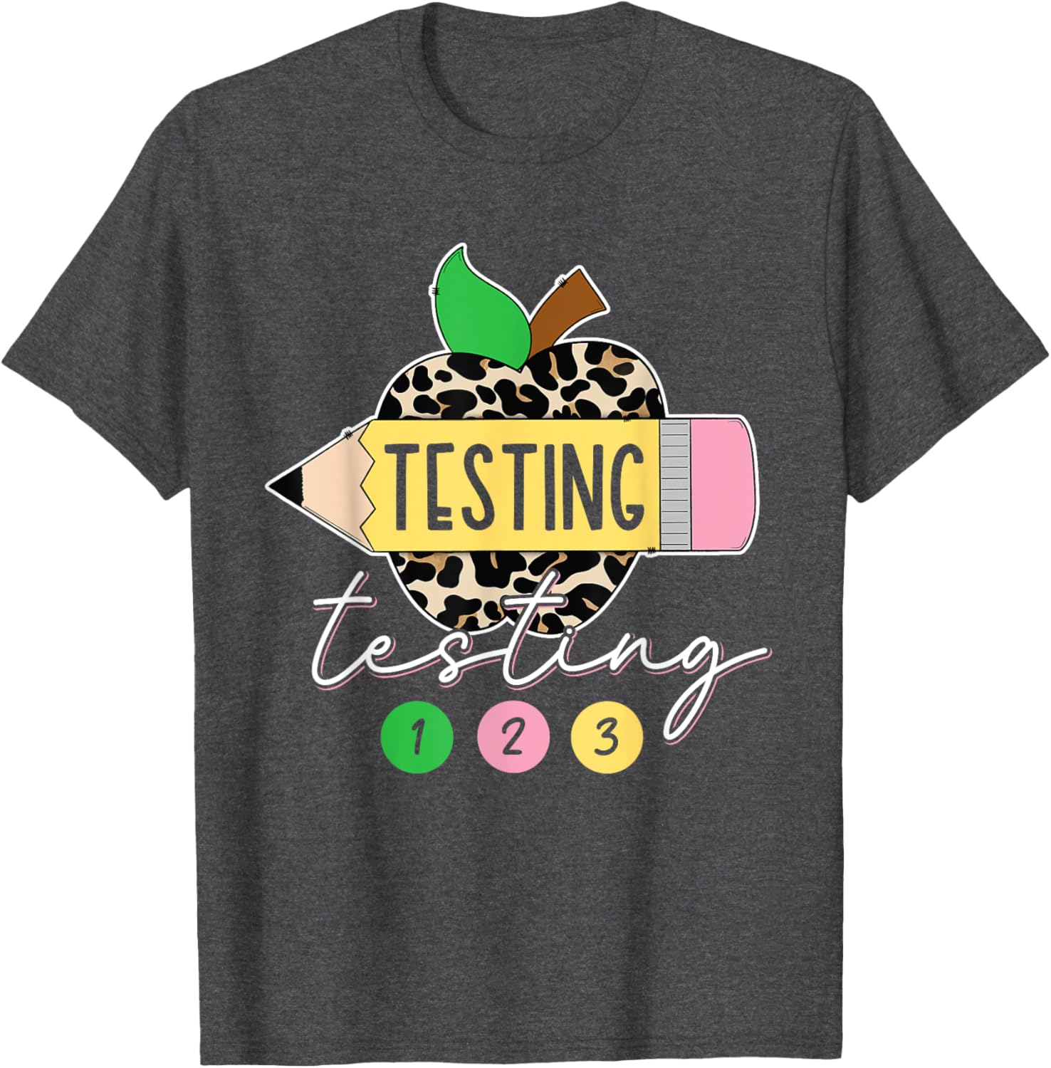 Testing Testing 123 Leopard Test Day For Teachers Students T-Shirt