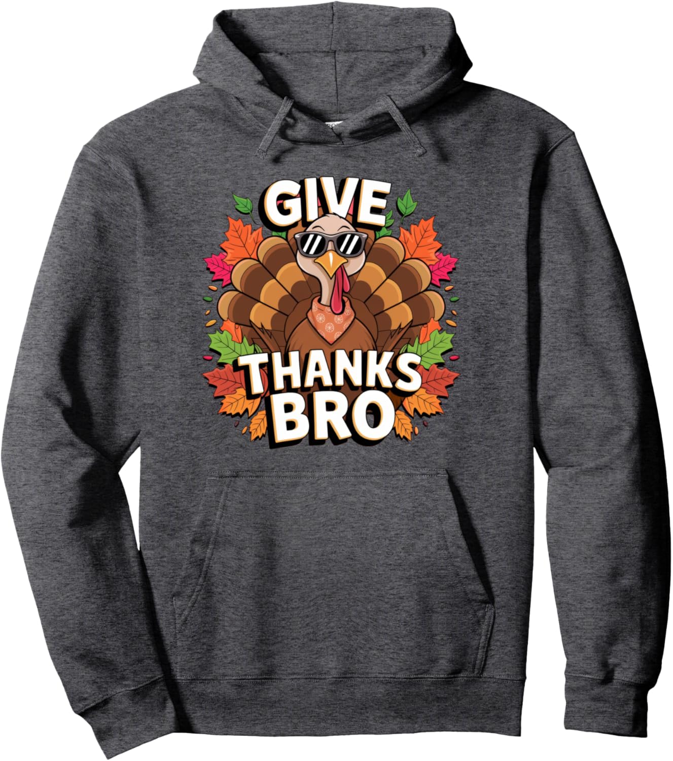 Thanksgiving Give Thanks Bro Cute Turkey Men Women Kids Pullover Hoodie