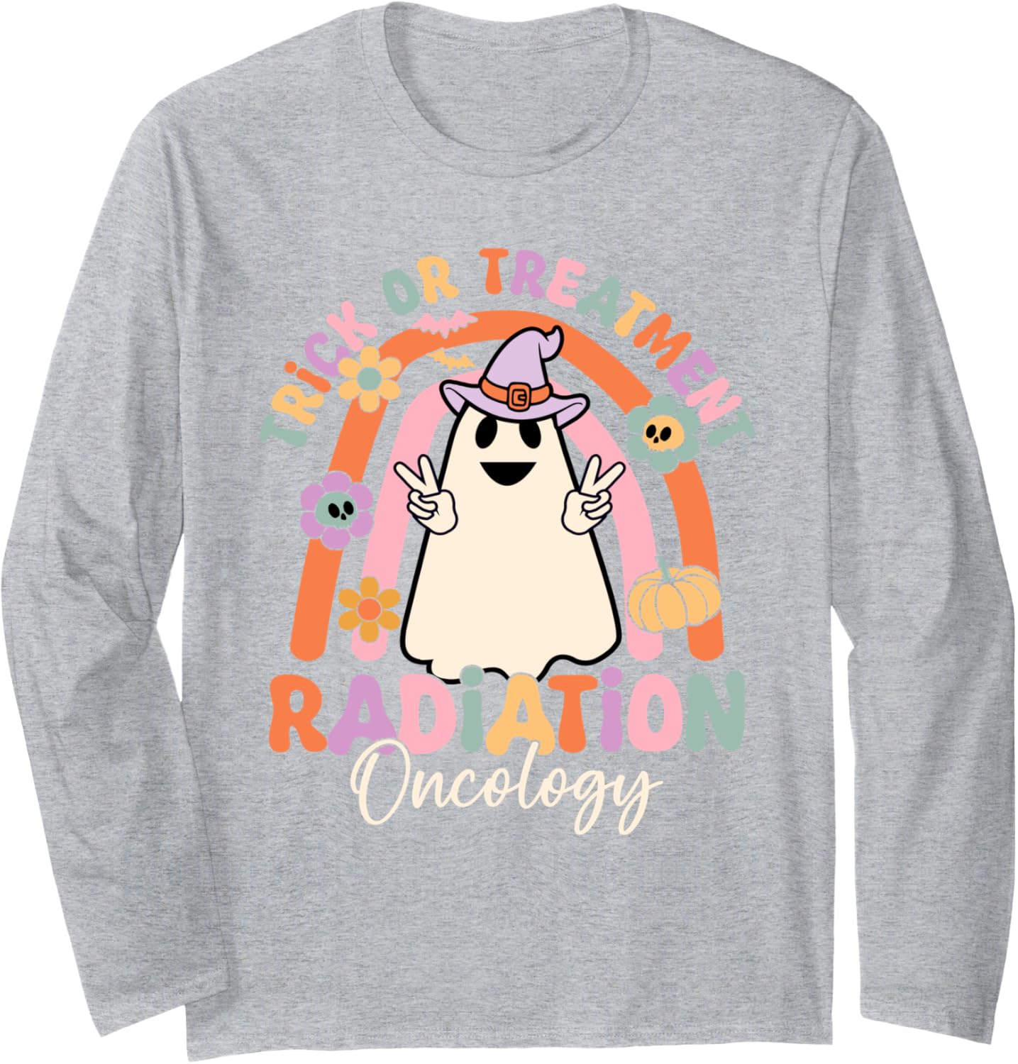 Trick Or Treatment Halloween Radiation Oncology Rad Therapy Long Sleeve T-Shirt