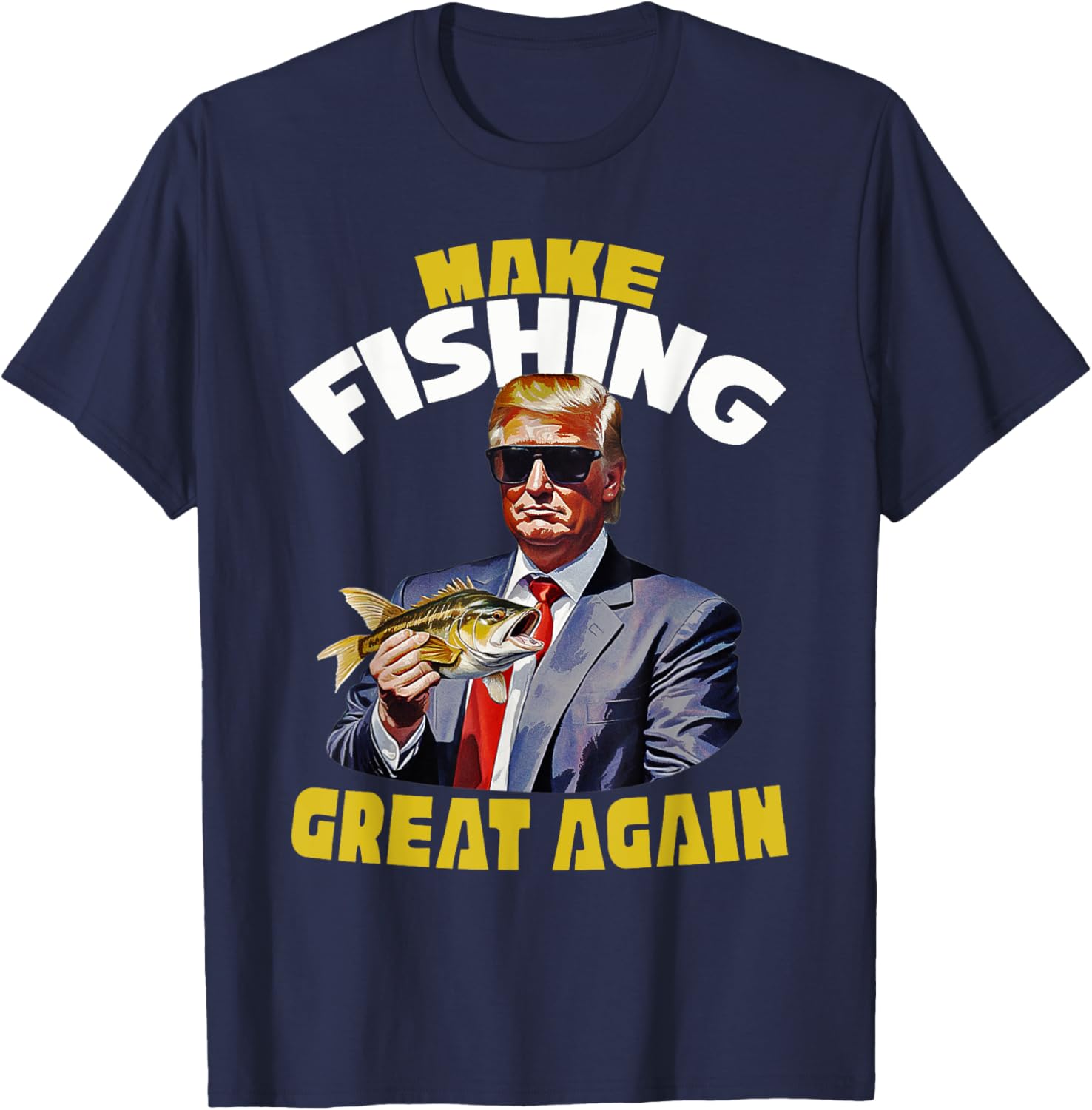 Trout Fishing, Trump Fishing Apparel, Fishermen for Trump T-Shirt