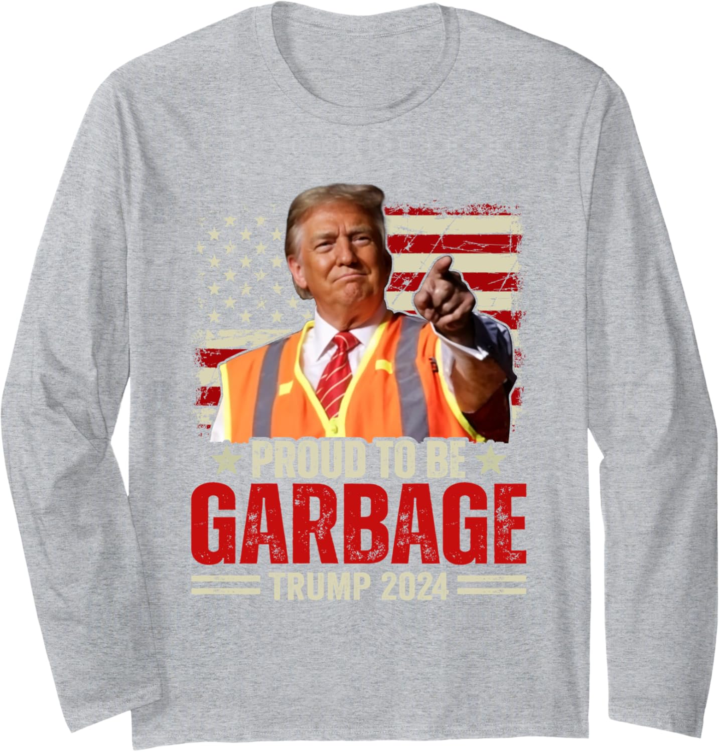 Trump 2024 Election Proud To Be Garbage Vote Trump 2 Side Long Sleeve T-Shirt