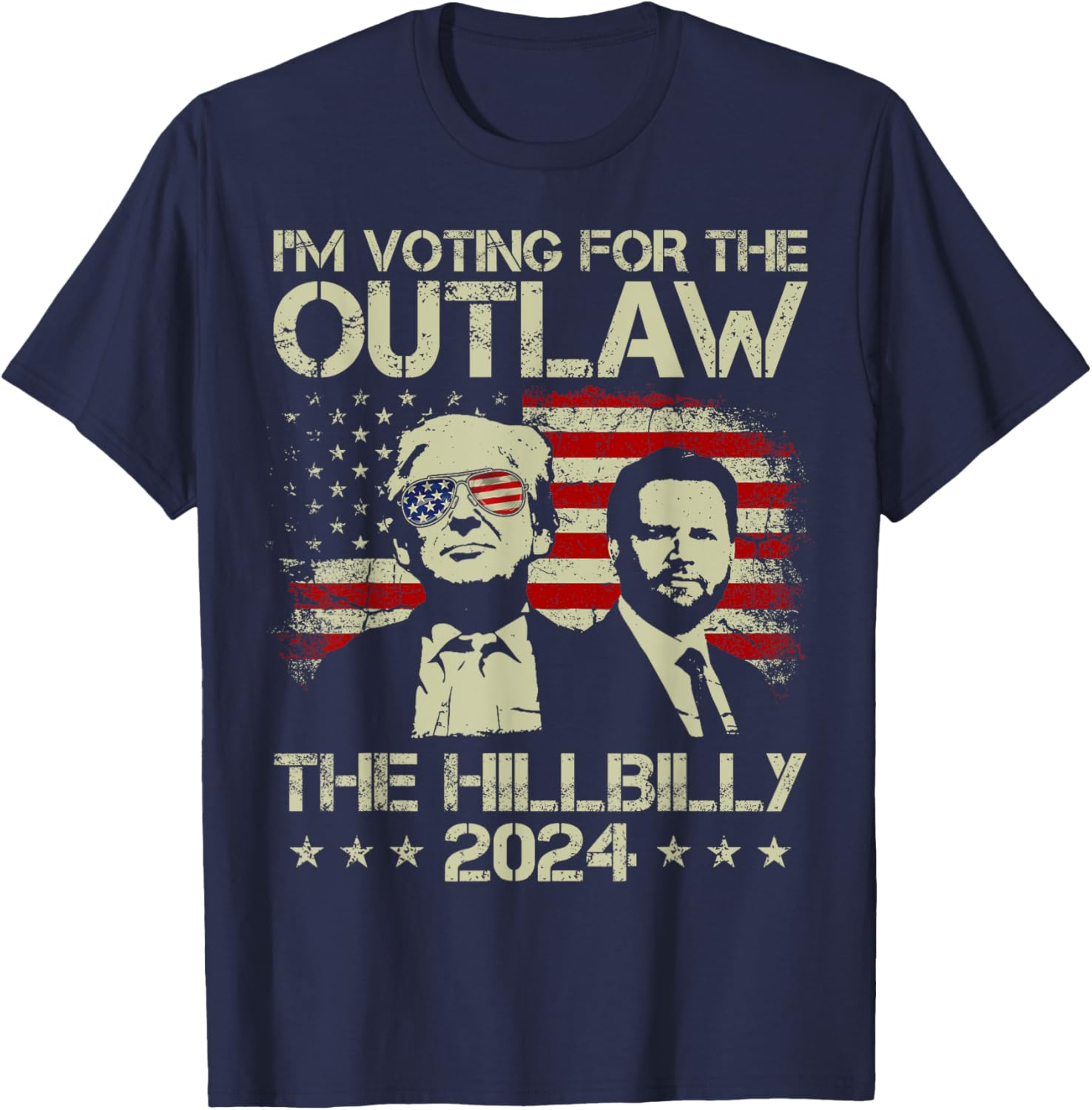 Trump 2024 - I'm Voting For The Outlaw And The Hillbilly T-Shirt