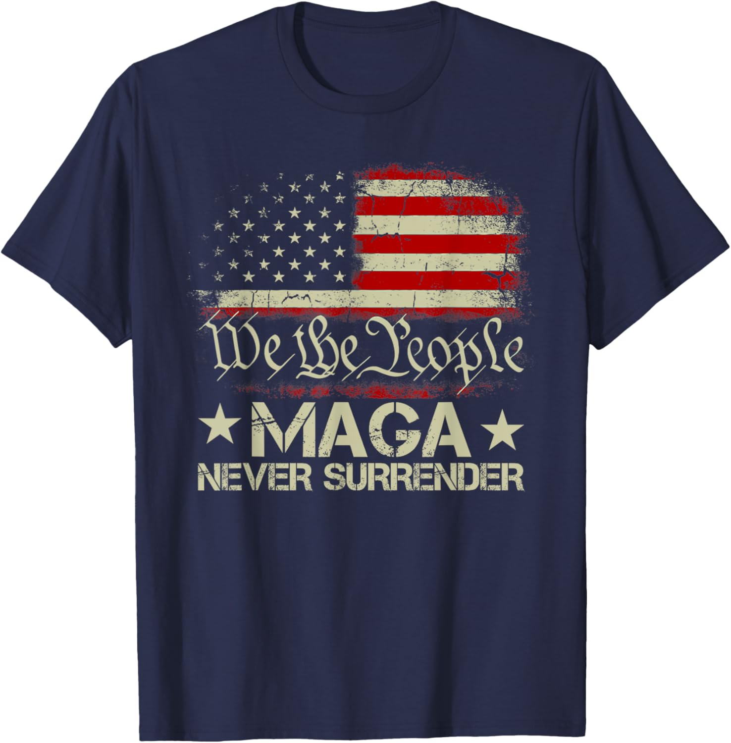 Trump 2024 MAGA Never Surrender US American Flag Men Women T-Shirt