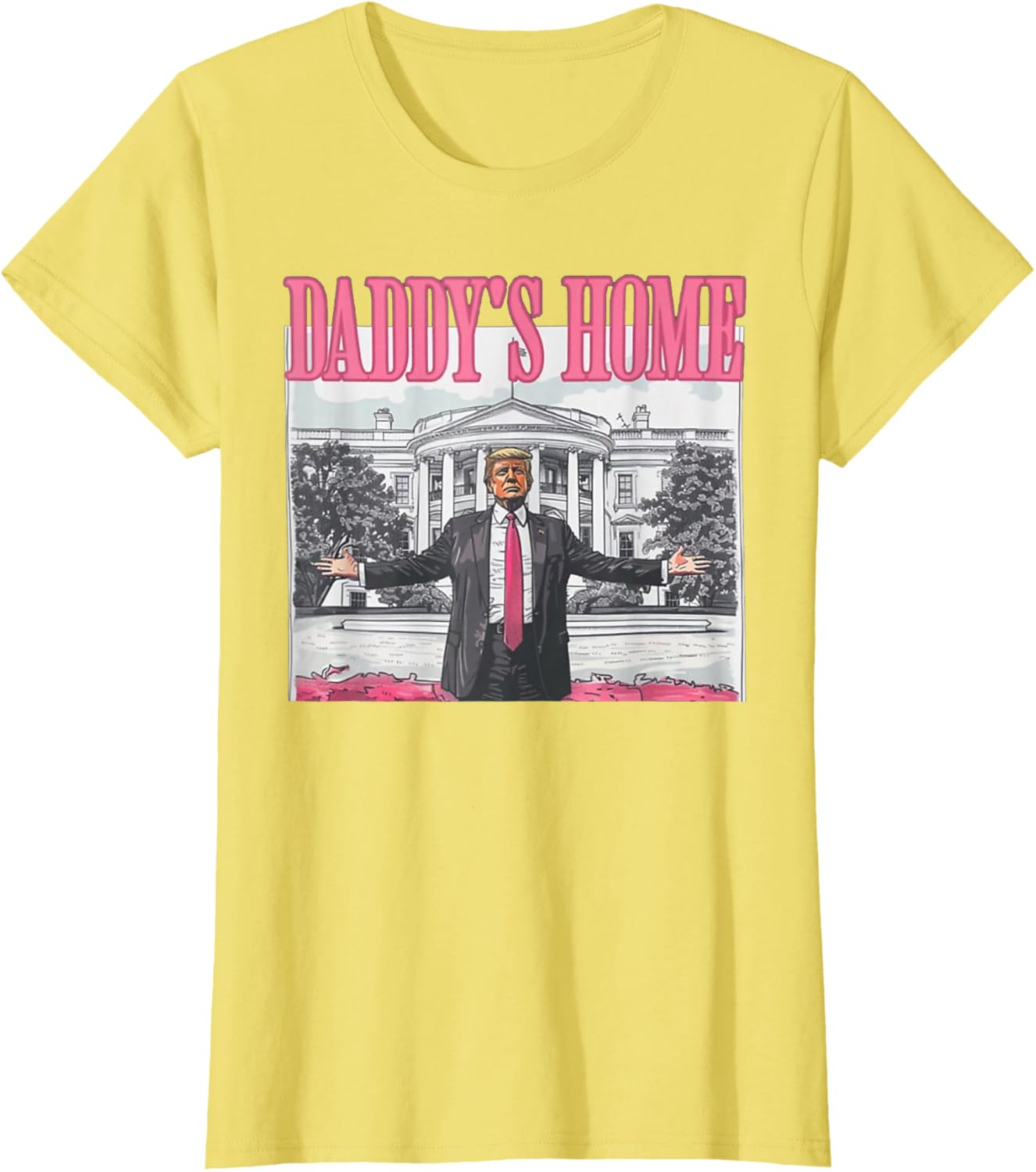 Trump 2024 Take America Back Daddy's Home Trump Pink 2024 T-Shirt