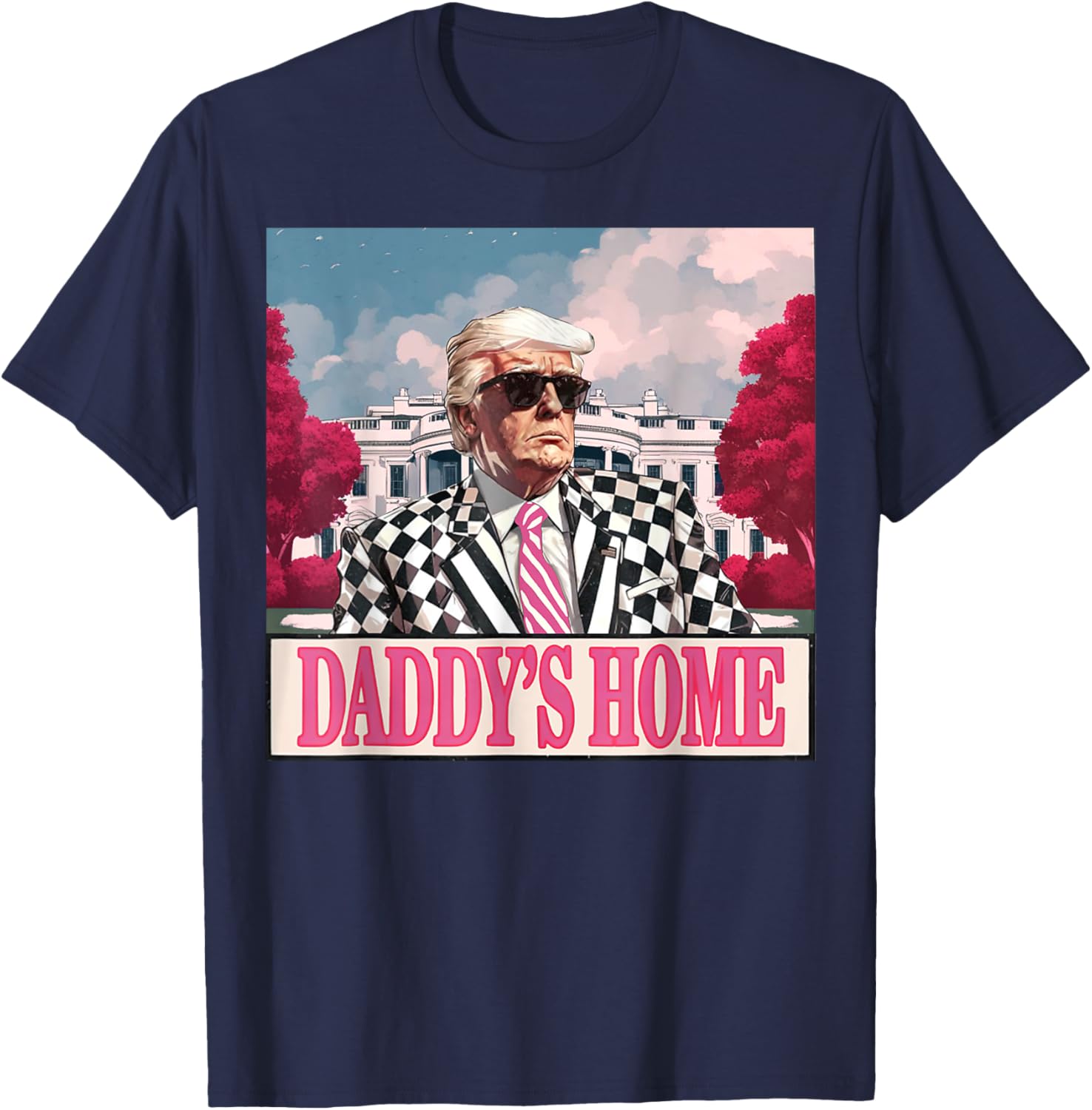 Trump 2024 Take America Back Daddy's Home Trump Pink 2024 T-Shirt