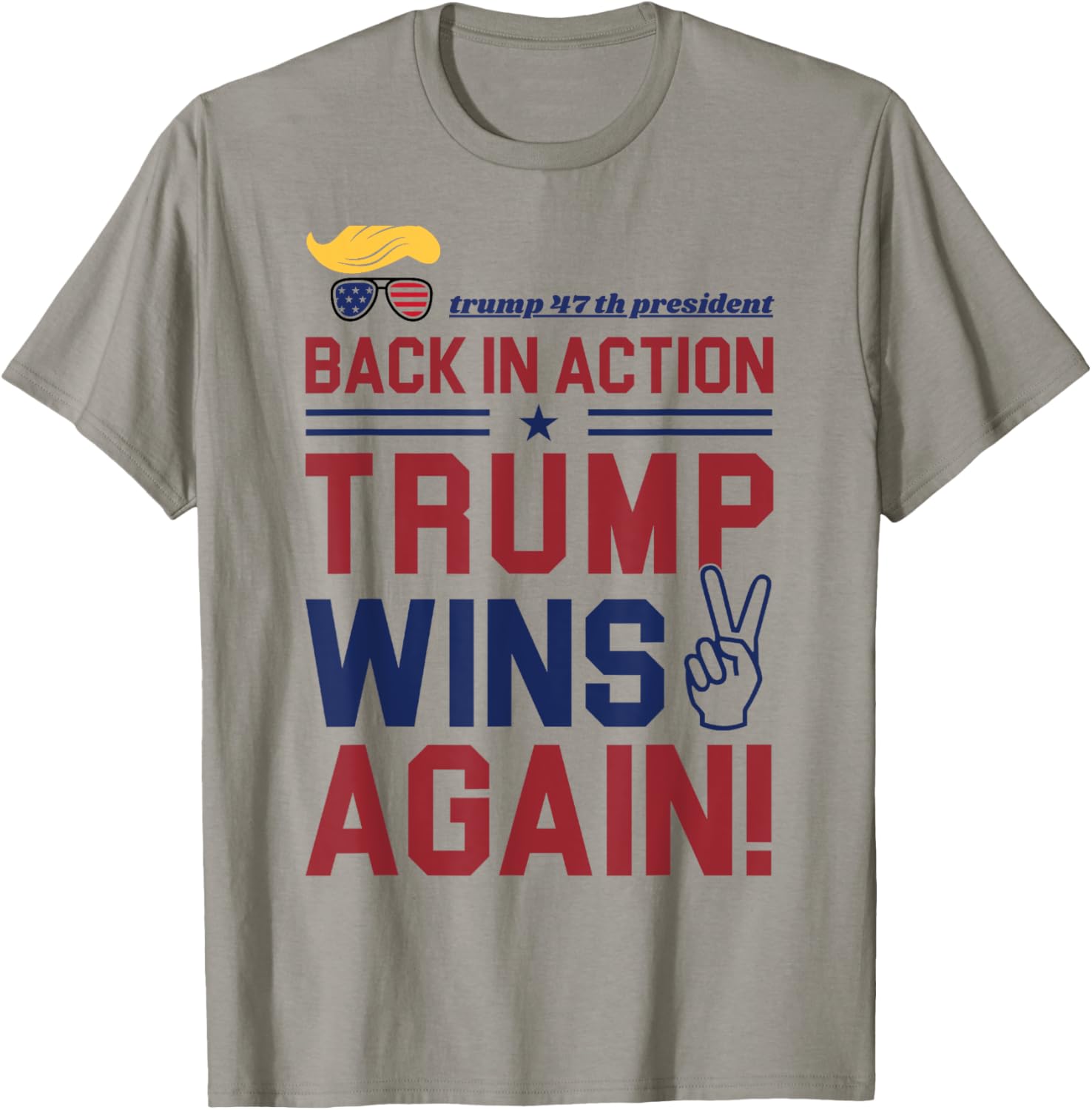 trump 47 th president / trump wins again T-Shirt