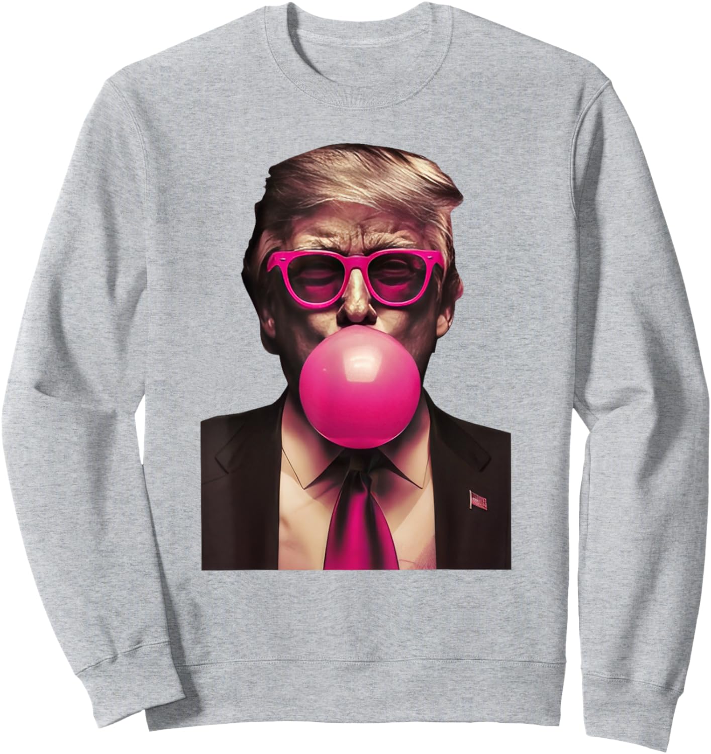 Trump Bubble Gum Funny Sweatshirt