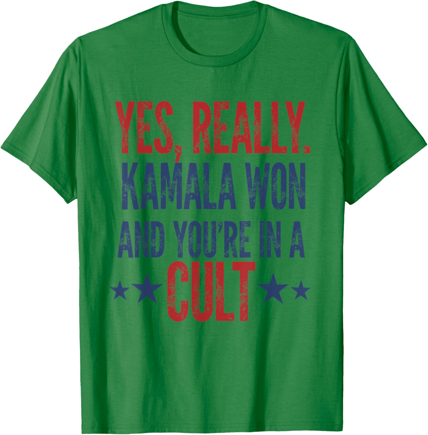 Trump Lost Kamala Won You're in a Cult Harris Walz 2024 T-Shirt