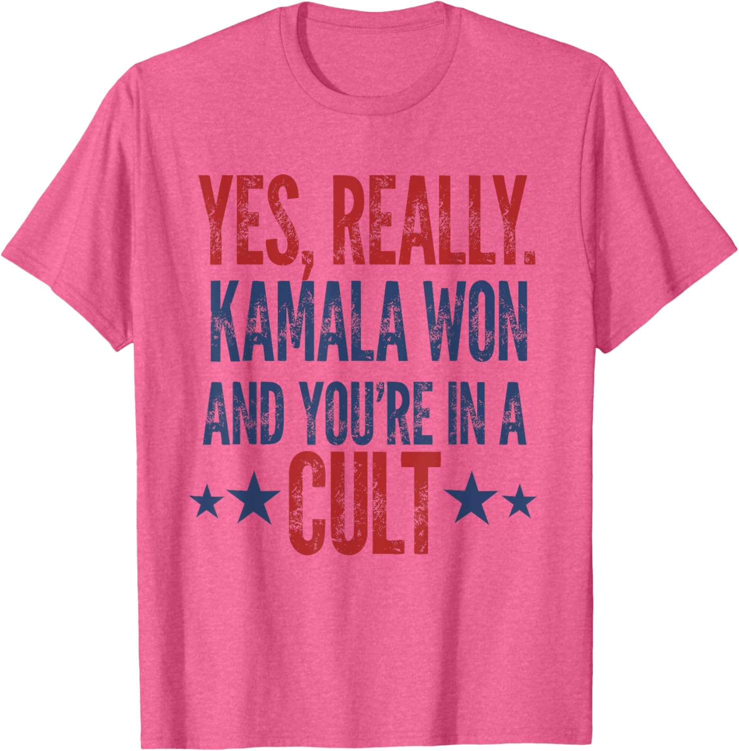 Trump Lost Kamala Won You're in a Cult Harris Walz 2024 T-Shirt