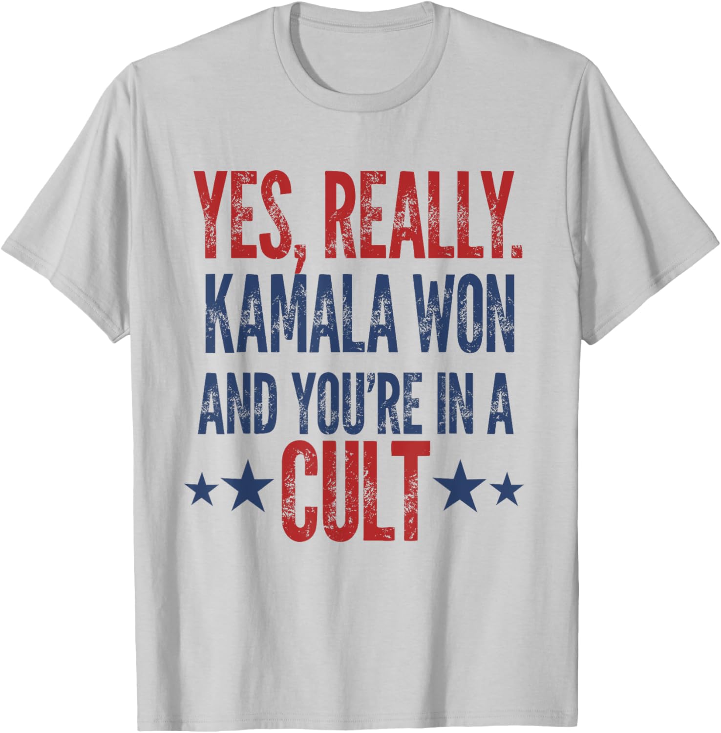 Trump Lost Kamala Won You're in a Cult Harris Walz 2024 T-Shirt