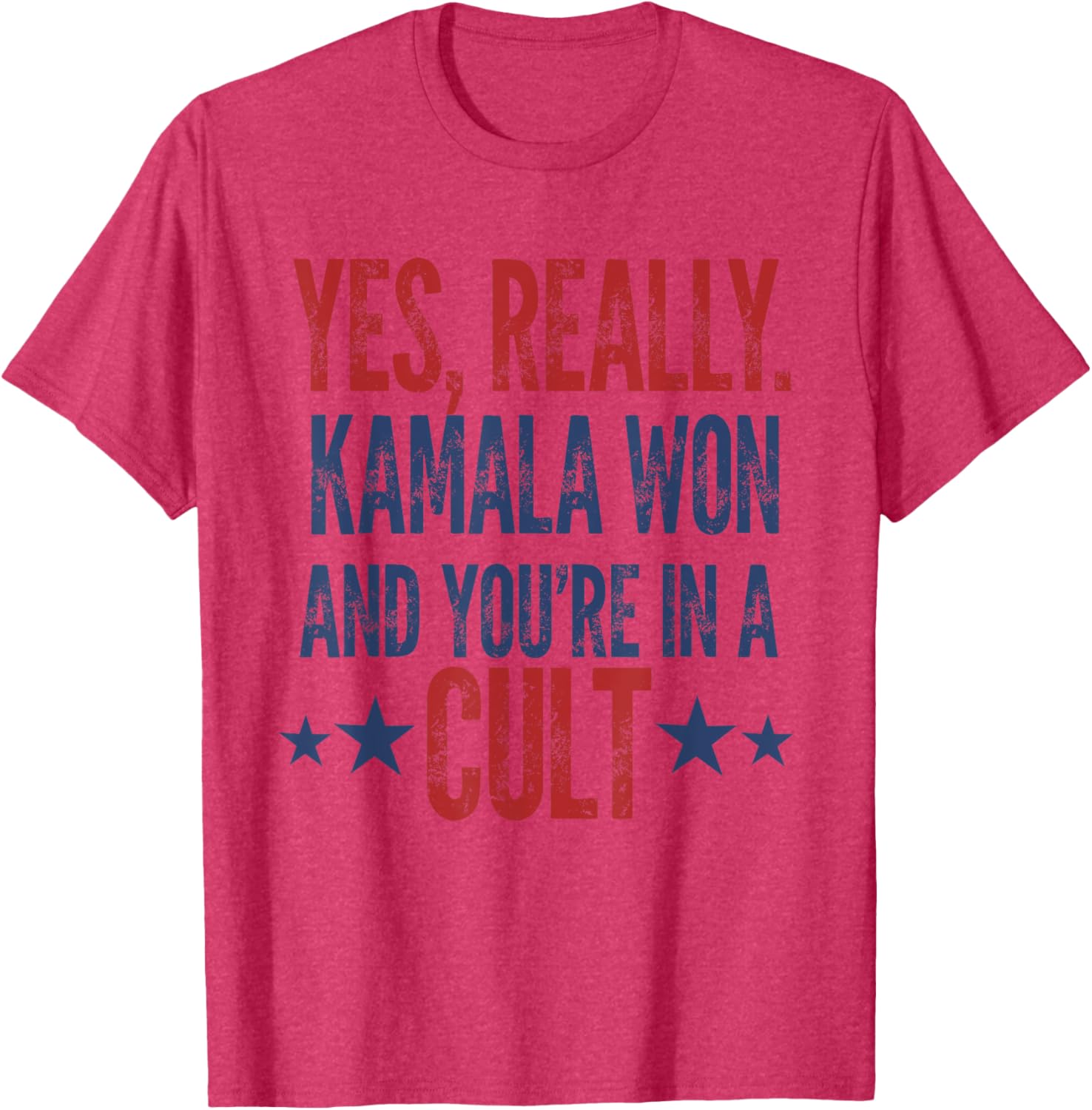 Trump Lost Kamala Won You're in a Cult Harris Walz 2024 T-Shirt