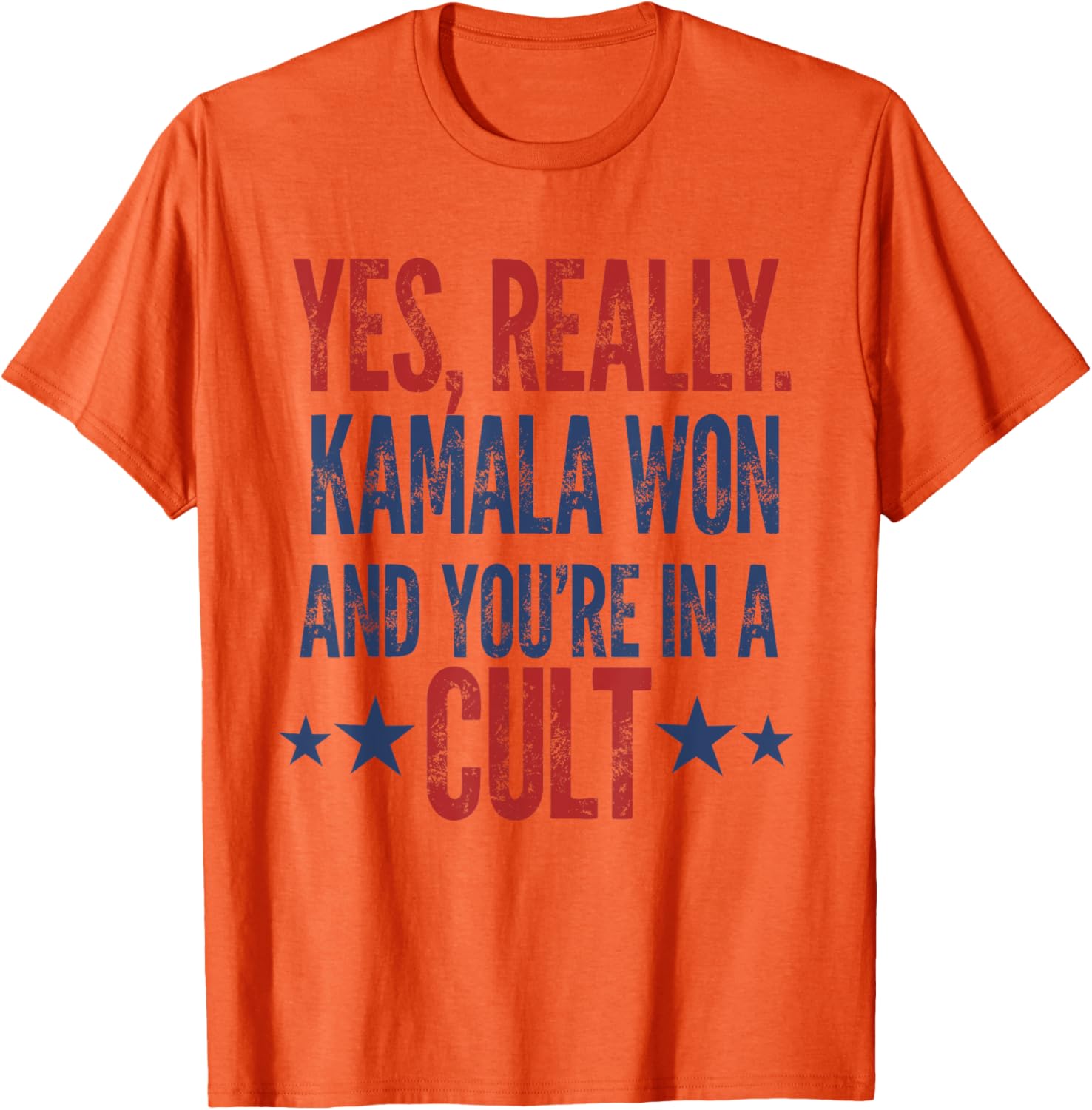 Trump Lost Kamala Won You're in a Cult Harris Walz 2024 T-Shirt