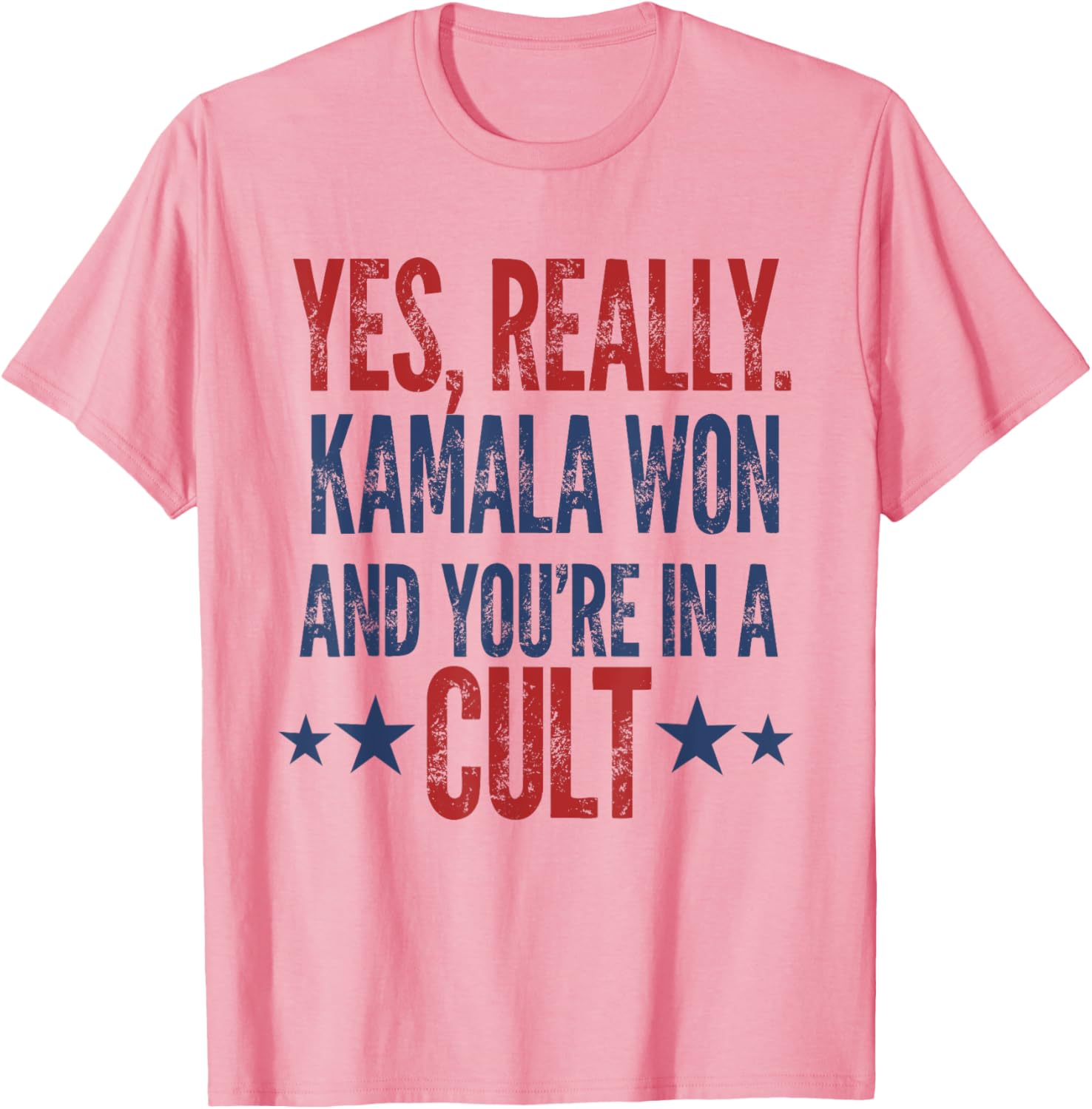 Trump Lost Kamala Won You're in a Cult Harris Walz 2024 T-Shirt