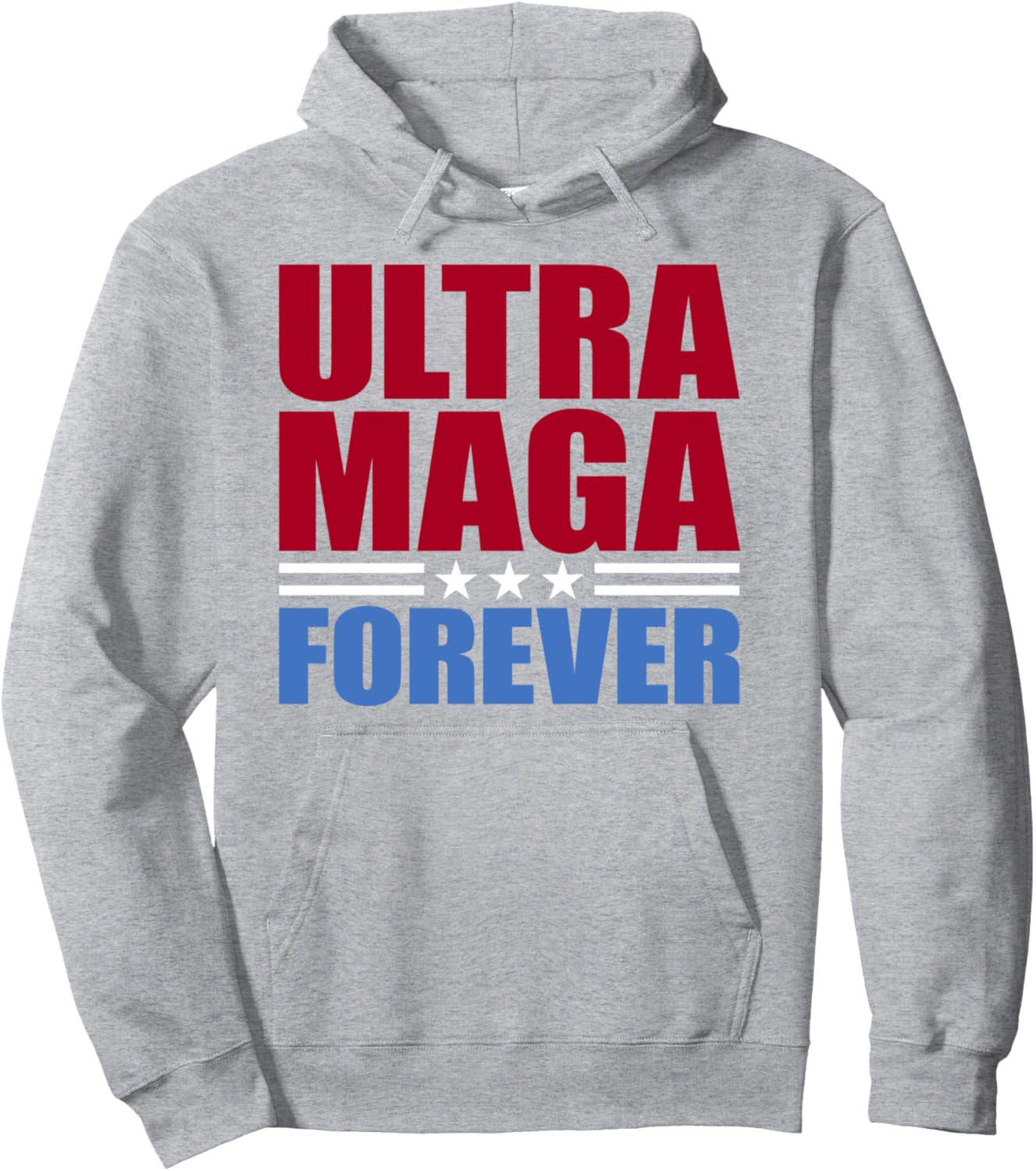 Trump MAGA Shirt - ULTRA MAGA FOREVER Pullover Hoodie