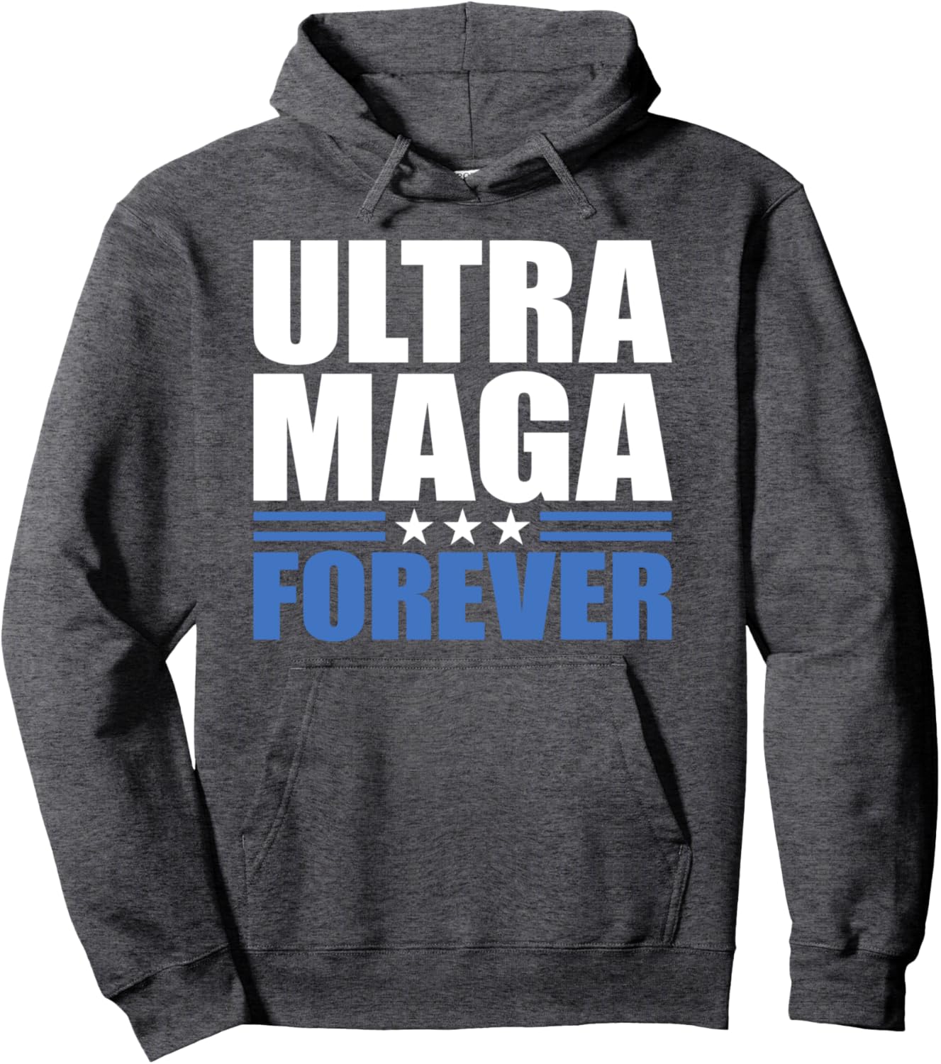 Trump MAGA Shirt - ULTRA MAGA FOREVER Pullover Hoodie