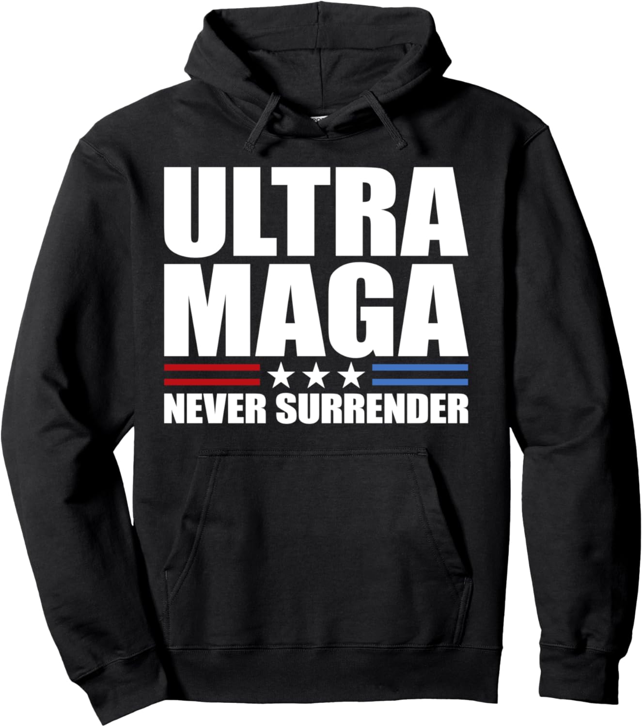 Trump MAGA Shirt - ULTRA MAGA Never Surrender Pullover Hoodie