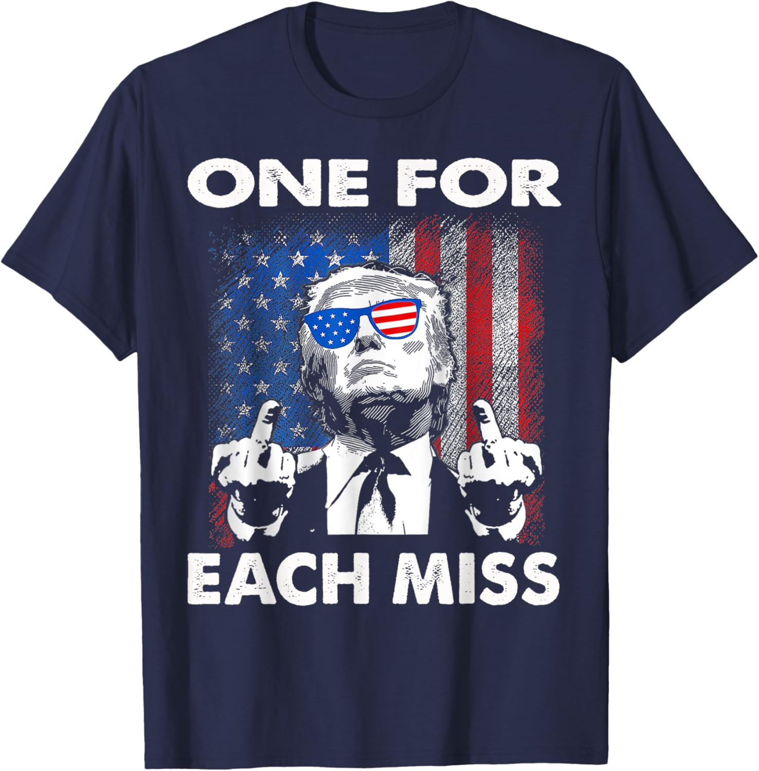 Trump One For Each Miss T-Shirt