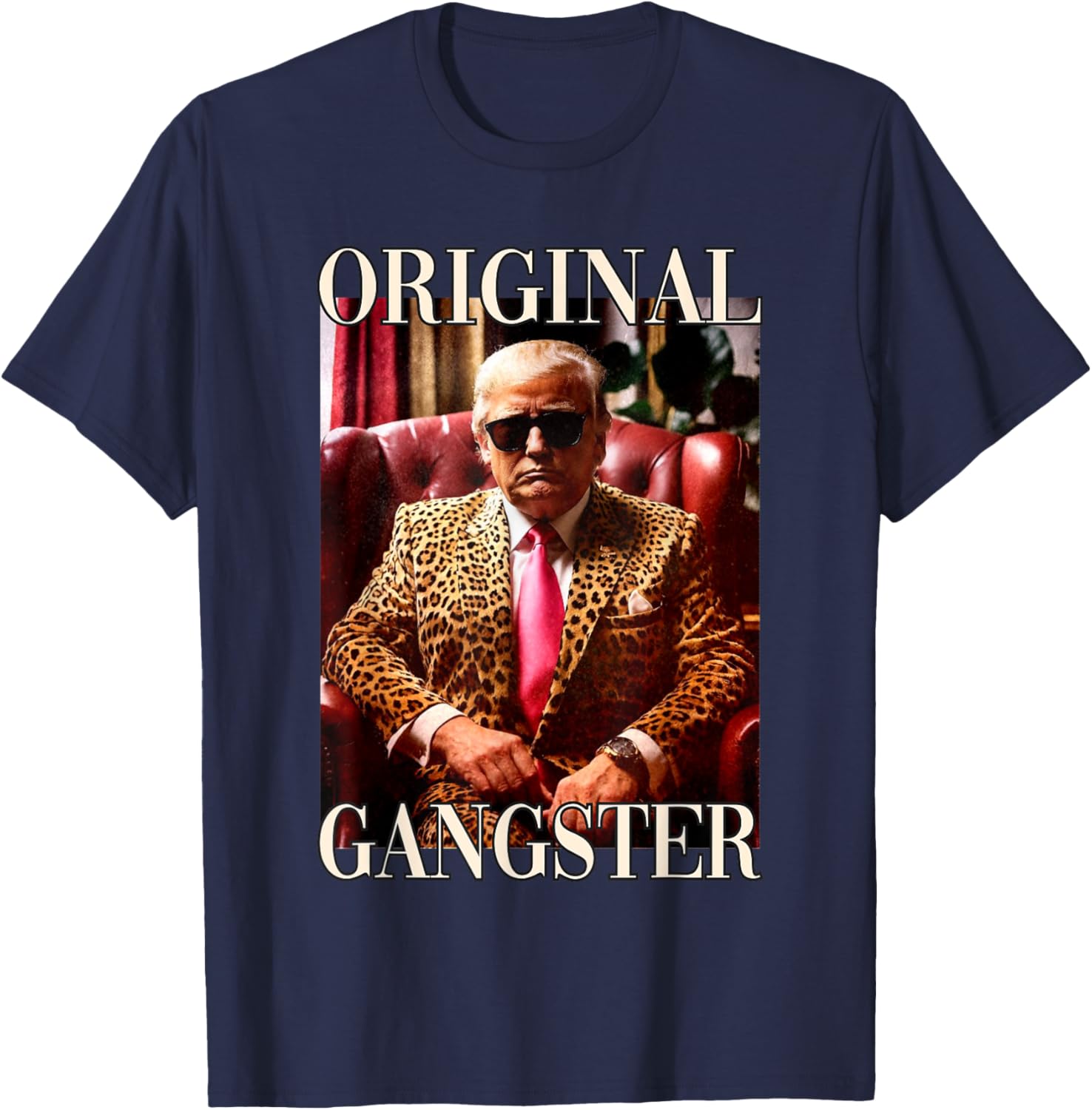 Trump Original Gangster Shirt Funny MAGA Donald Trump 2024 T-Shirt