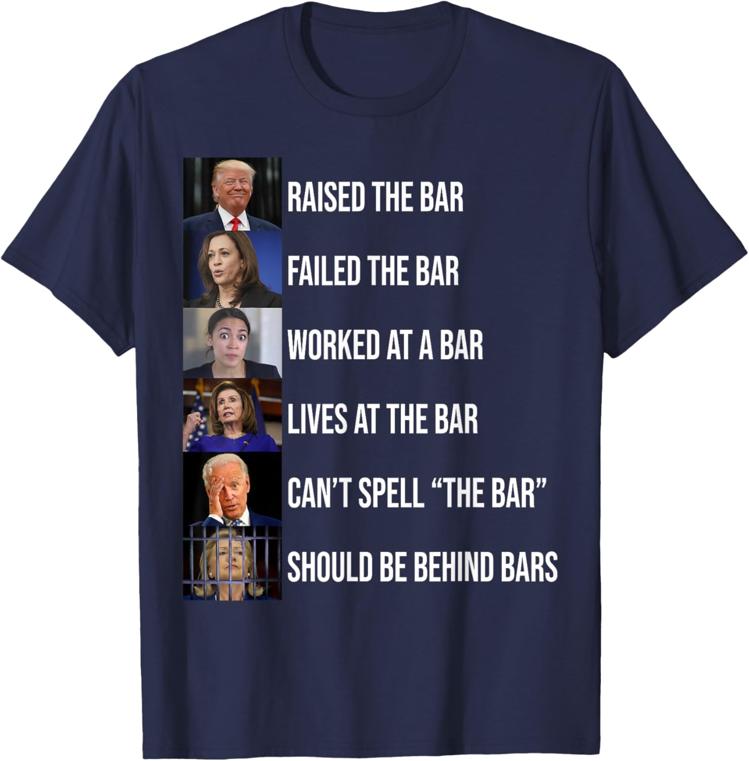 Trump Raised The Bar Failed The Bar T-Shirt