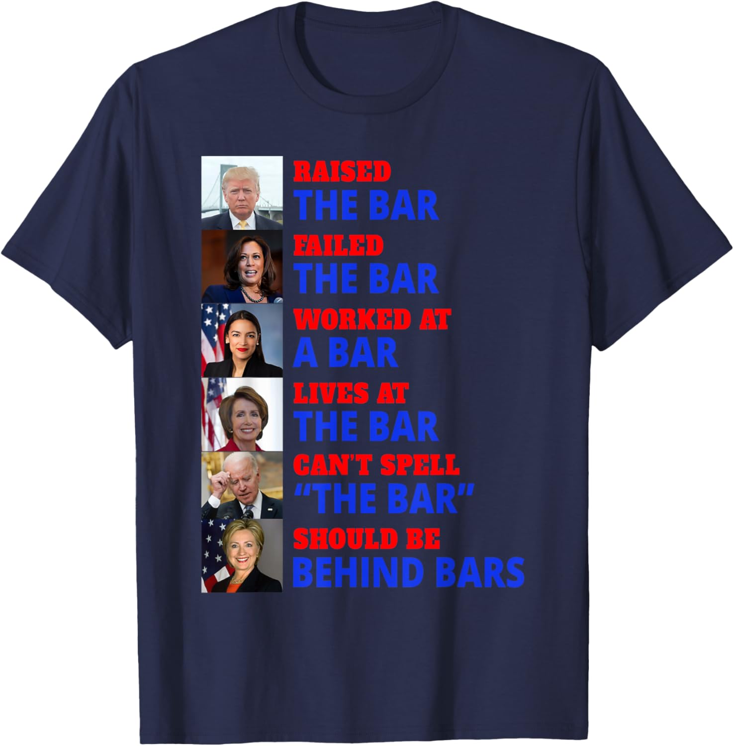 Trump Raised The Bar Harris Failed The Bar T-Shirt