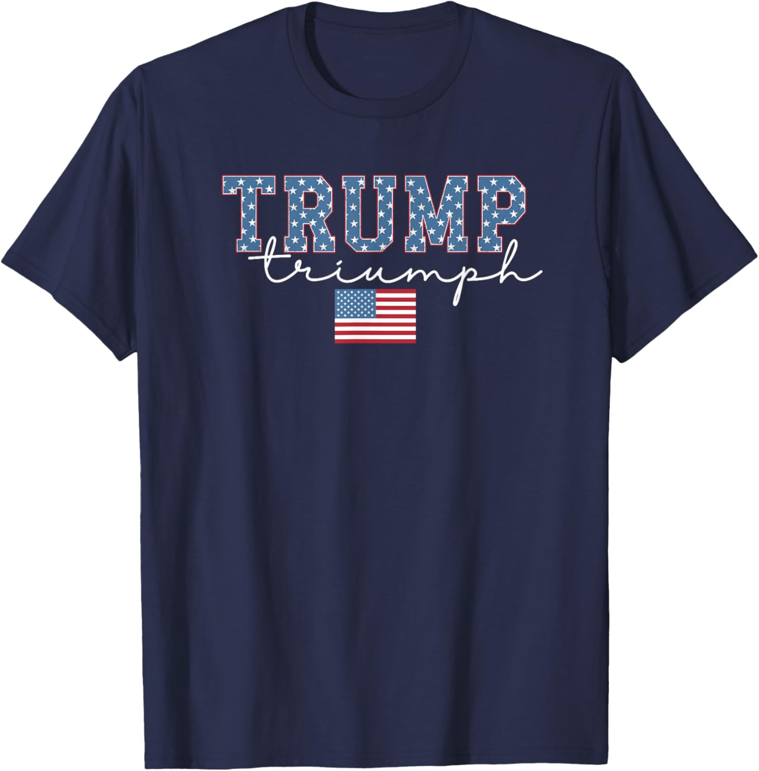 Trump Triumph American Flag Stars 2024 Winner MAGA Victory T-Shirt