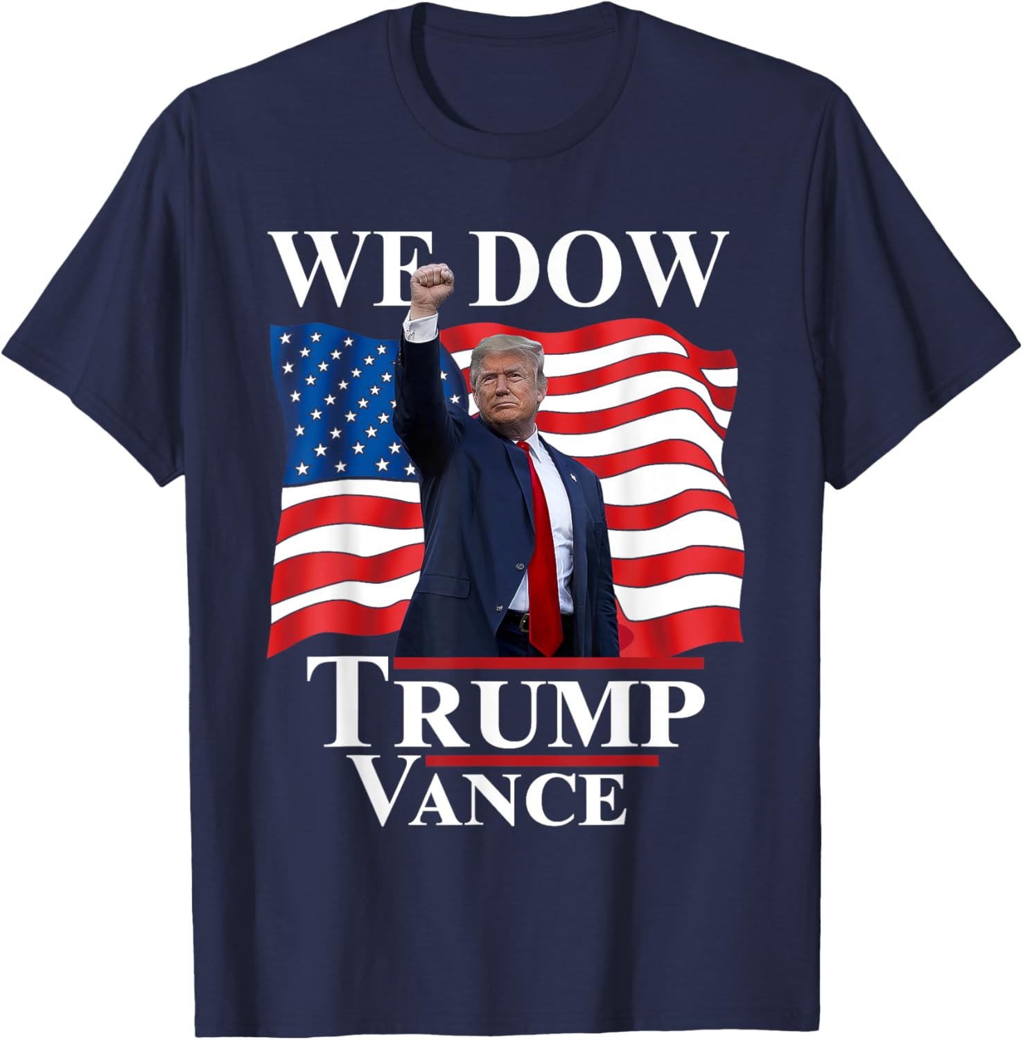 Trump Vance We Dow Trump 47 America President Winner 2024 T-Shirt