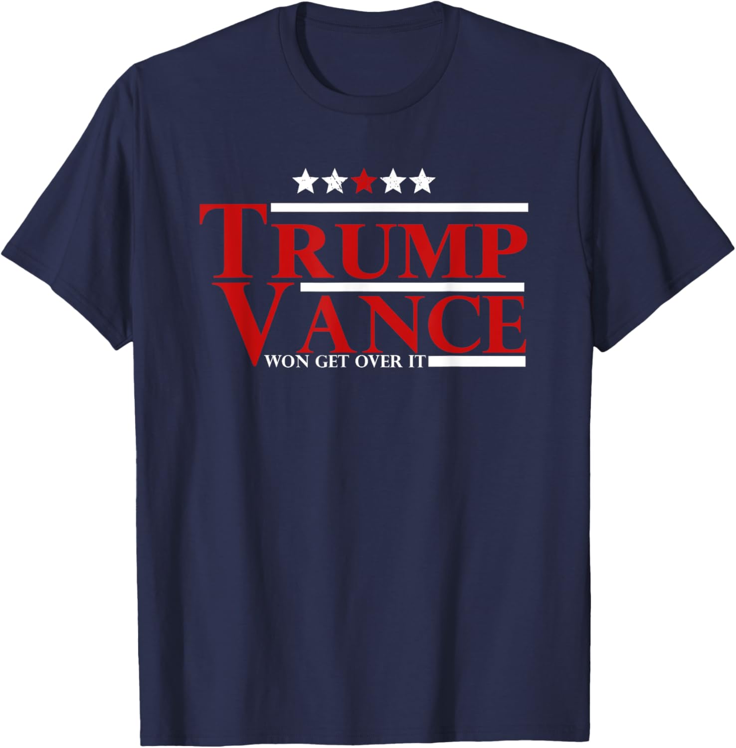 Trump Vance Won Get Over It President Inauguration Day 2025 T-Shirt