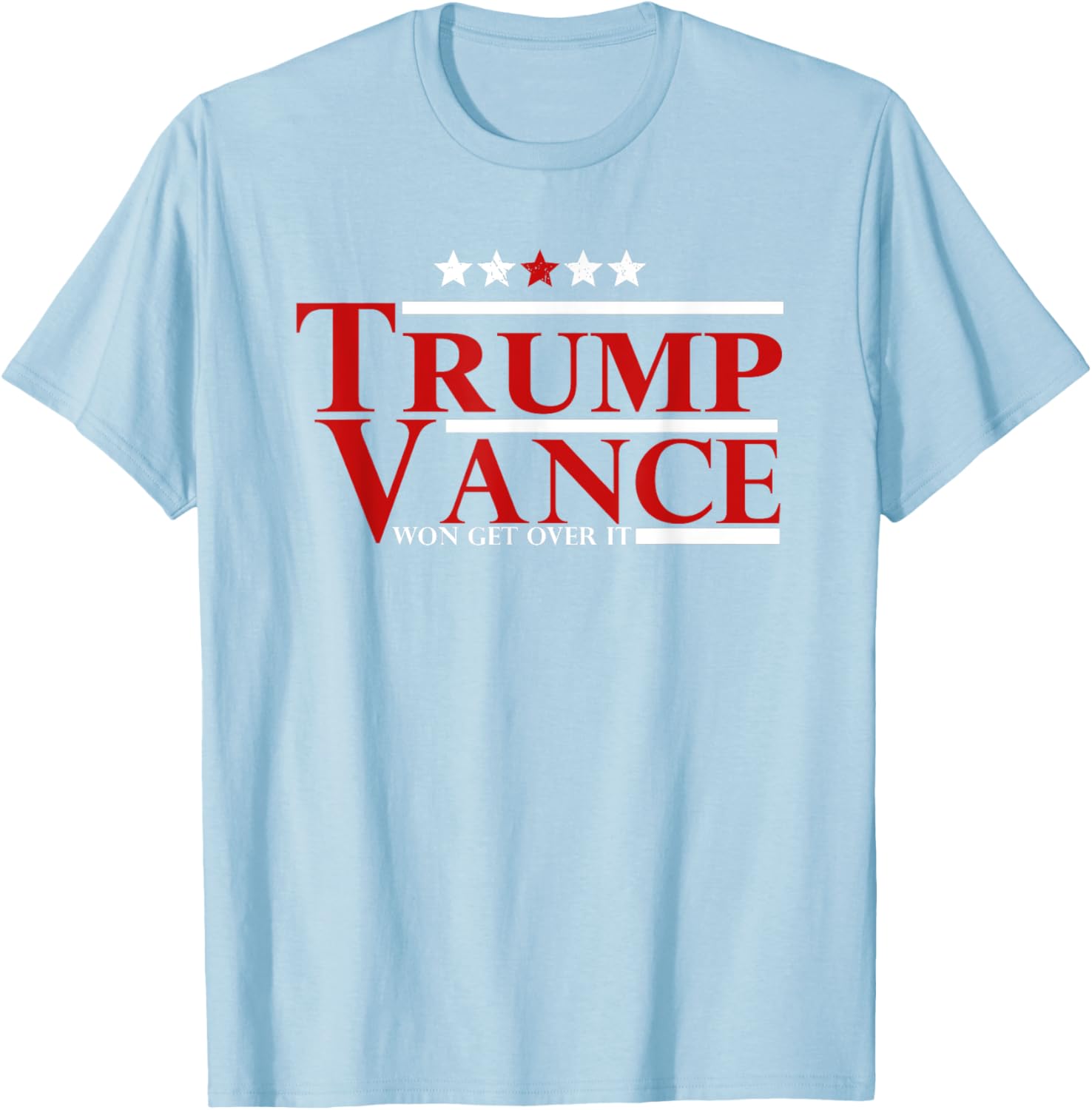 Trump Vance Won Get Over It President Inauguration Day 2025 T-Shirt