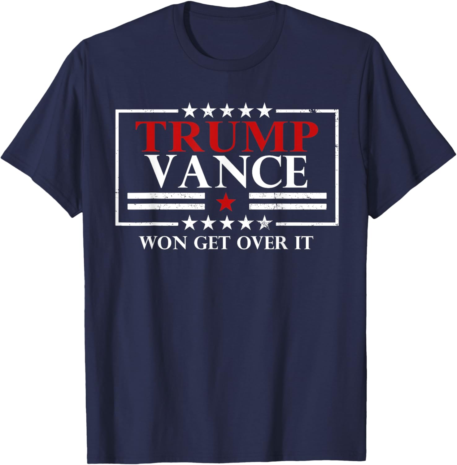 Trump Vance Won Get Over It President Inauguration Day 2025 T-Shirt