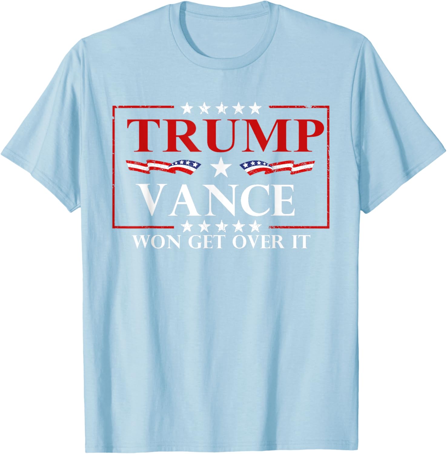 Trump Vance Won Get Over It President Inauguration Day 2025 T-Shirt