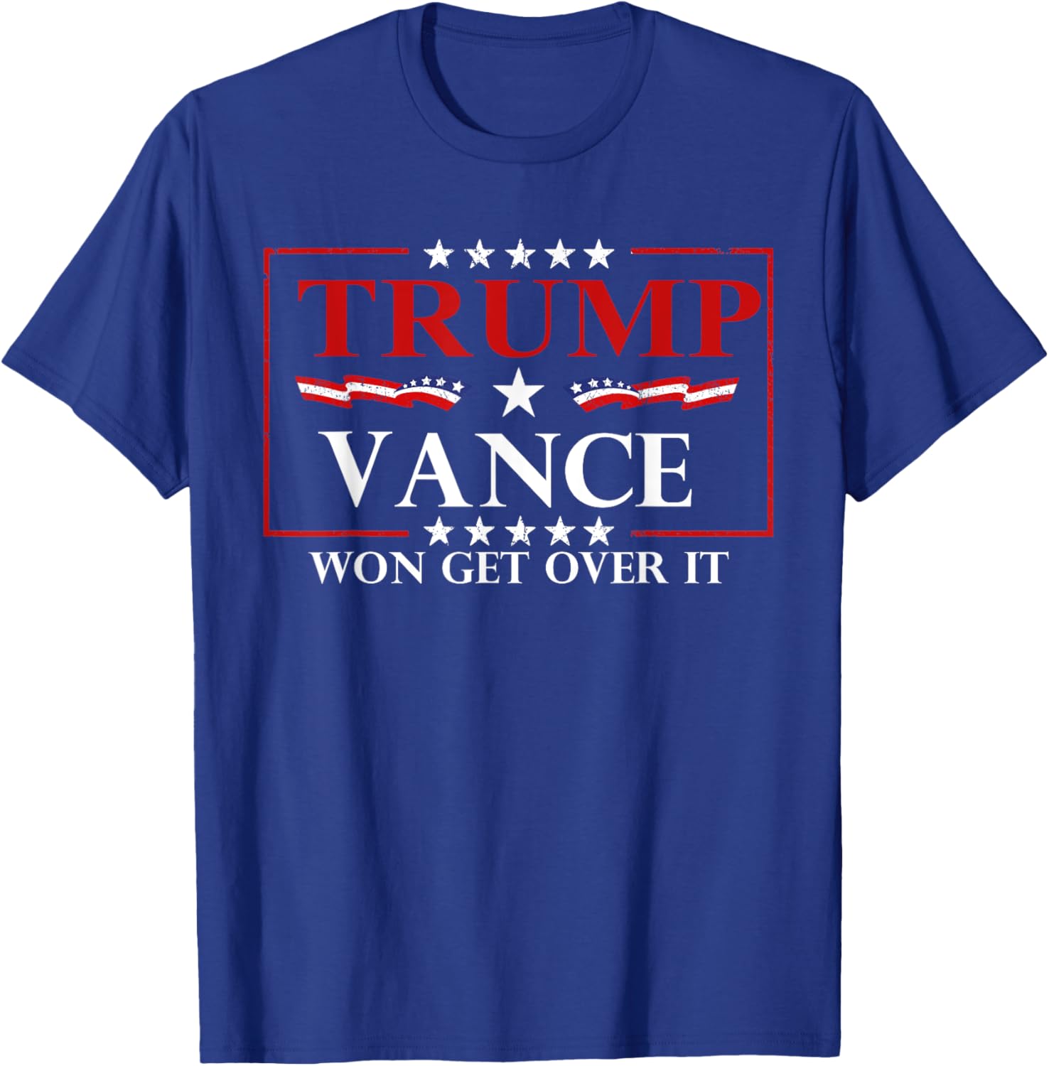 Trump Vance Won Get Over It President Inauguration Day 2025 T-Shirt